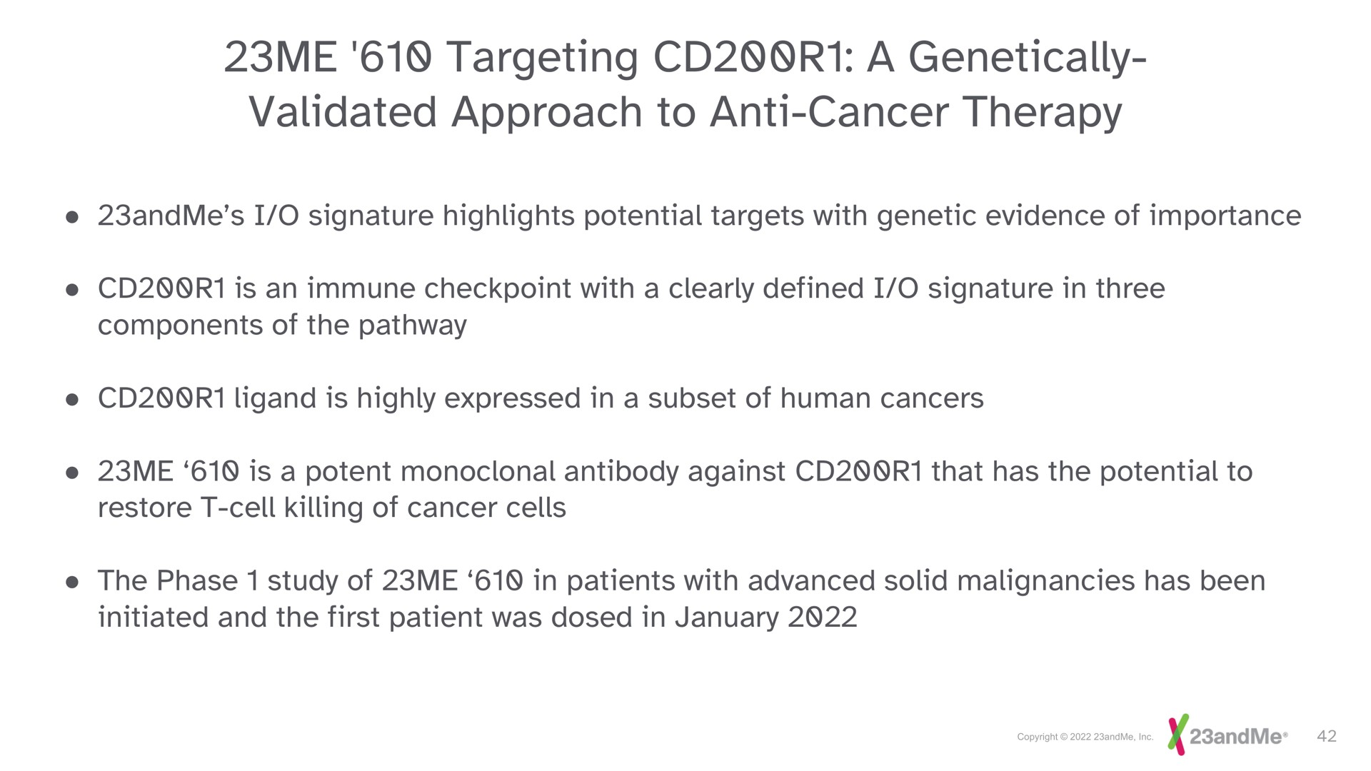 me targeting a genetically validated approach to anti cancer therapy | 23andMe