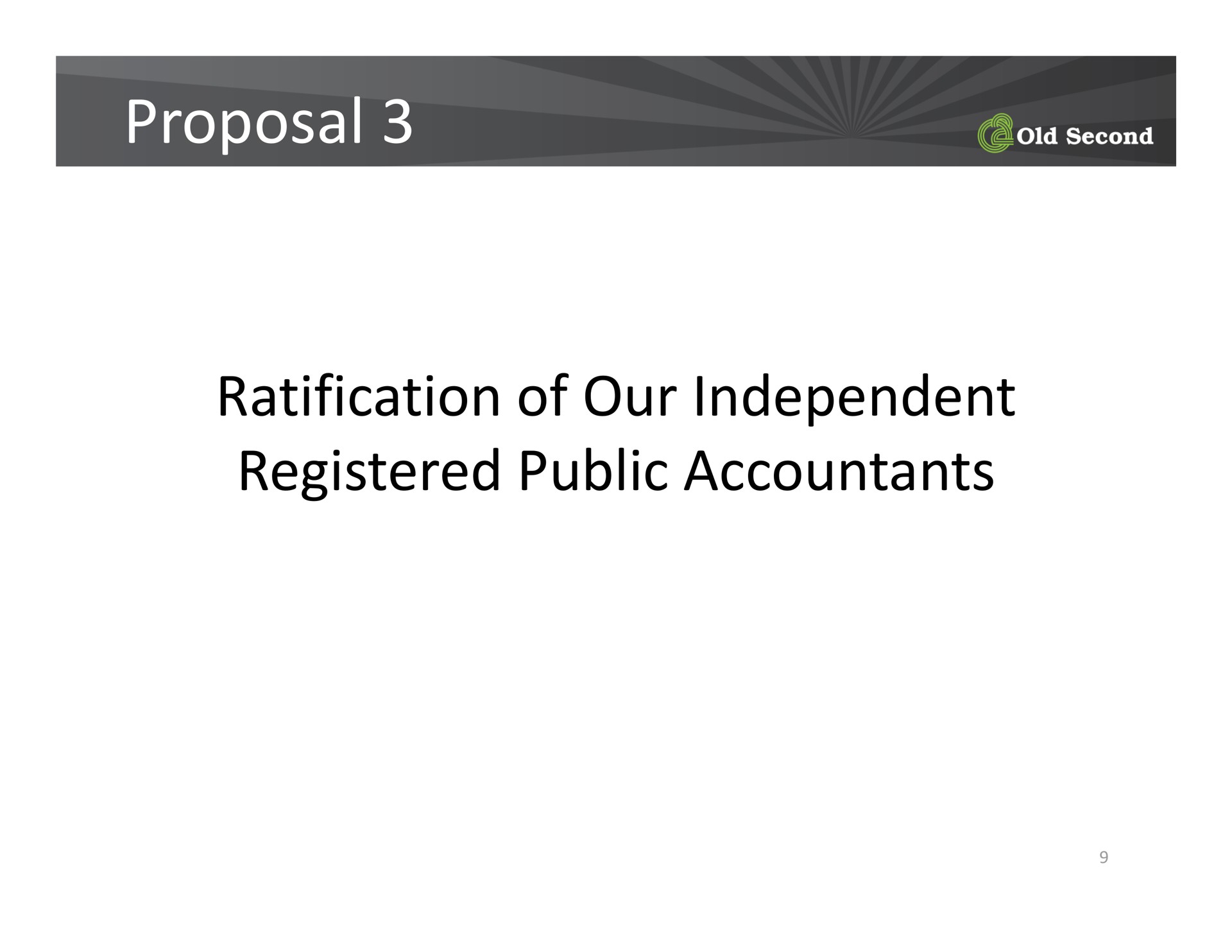 proposal ratification of our independent registered public accountants a a old second | Old Second Bancorp