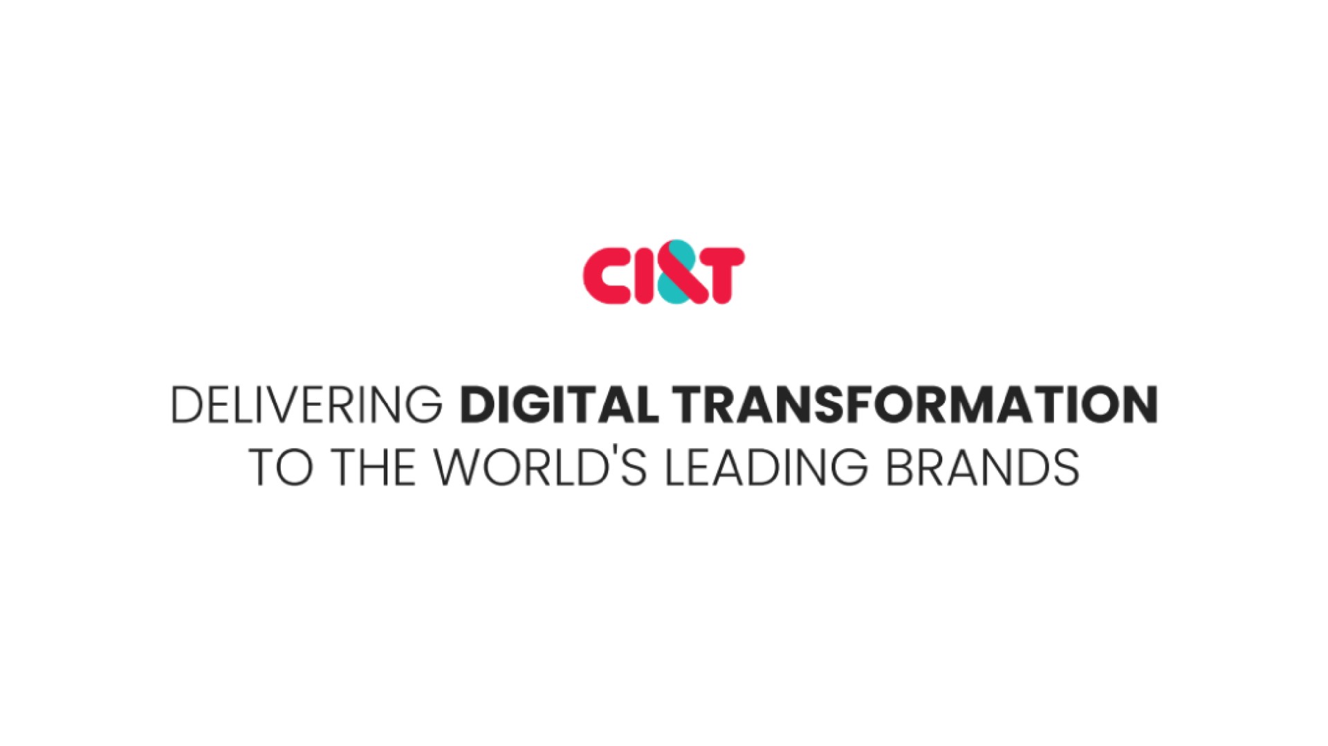 cist delivering digital transformation to the world leading brands | CI&T