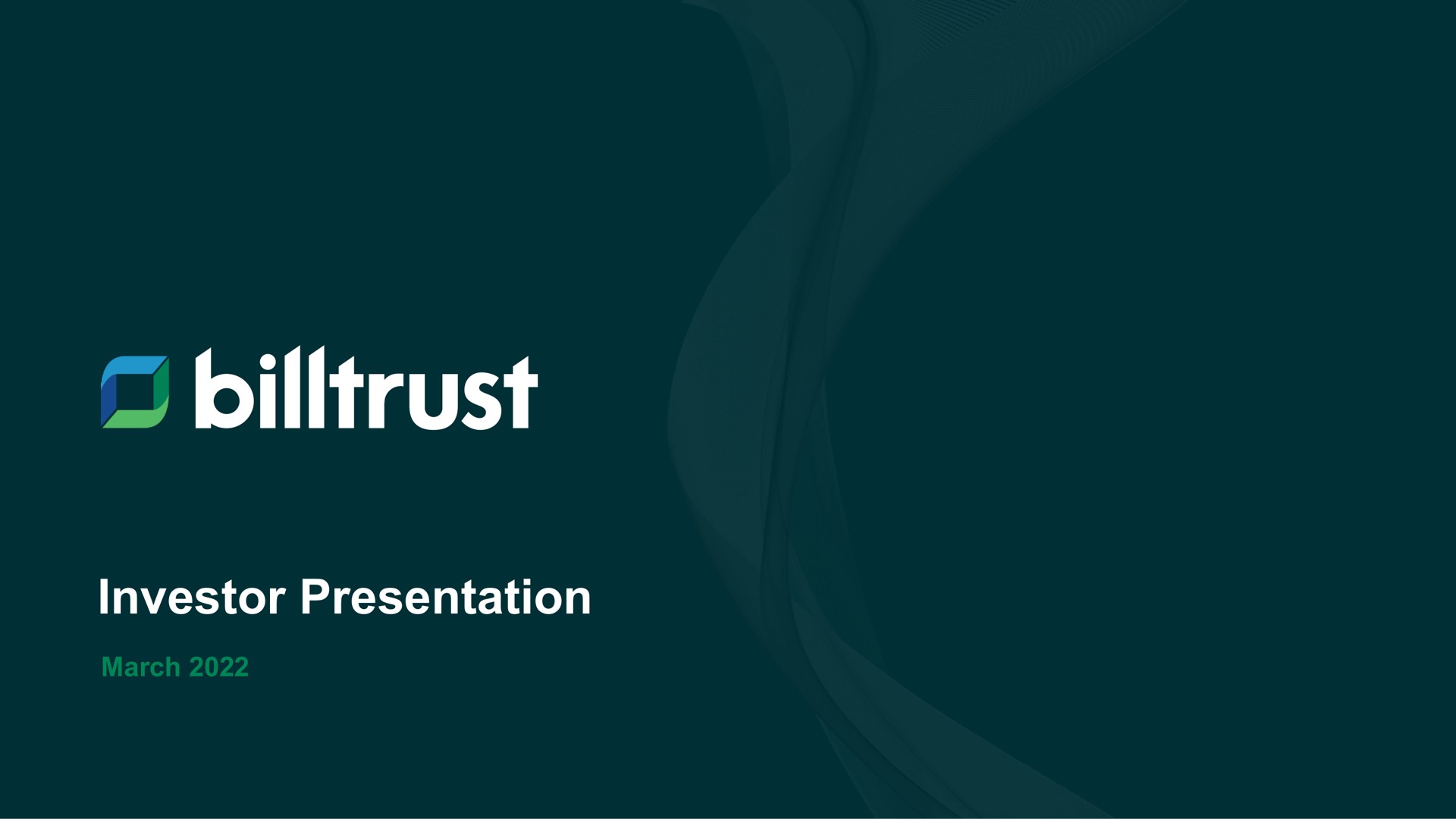 investor presentation am | Billtrust