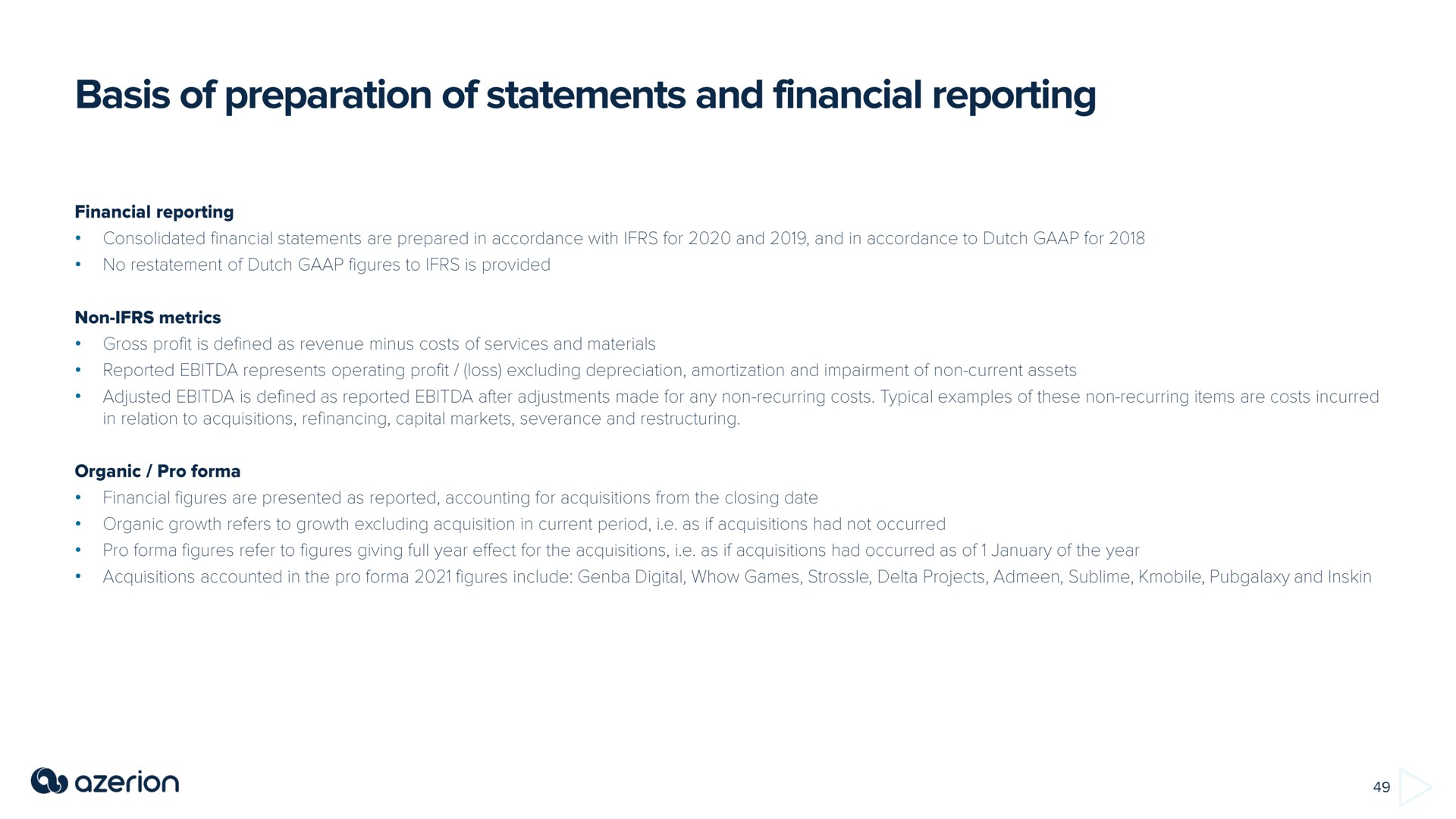 basis of preparation of statements and financial reporting | Azerion