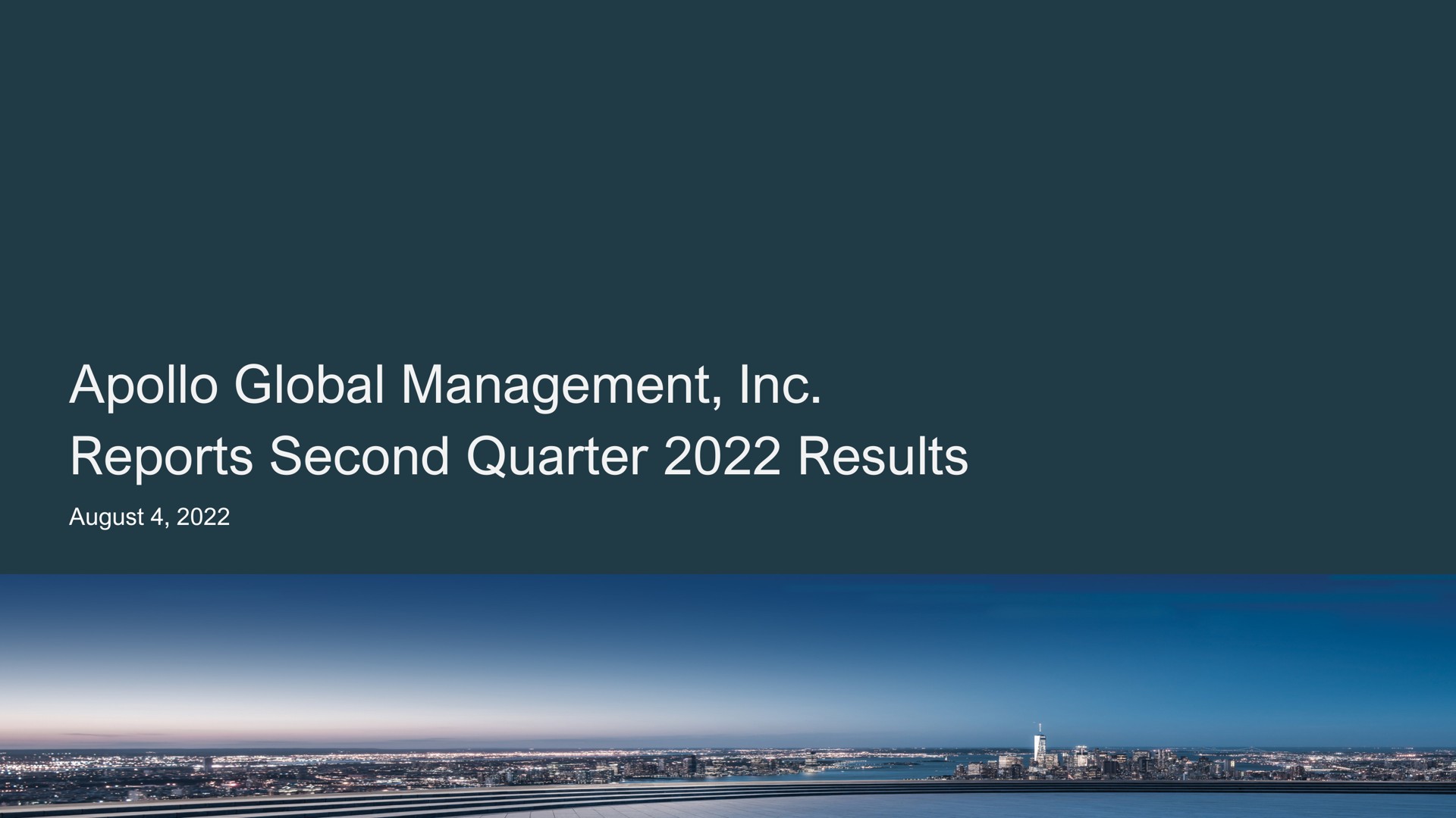 global management reports second quarter results august | Apollo Global Management
