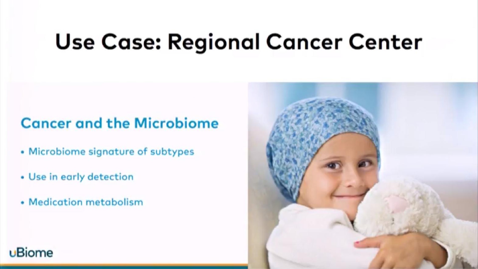 use case regional cancer center | uBiome