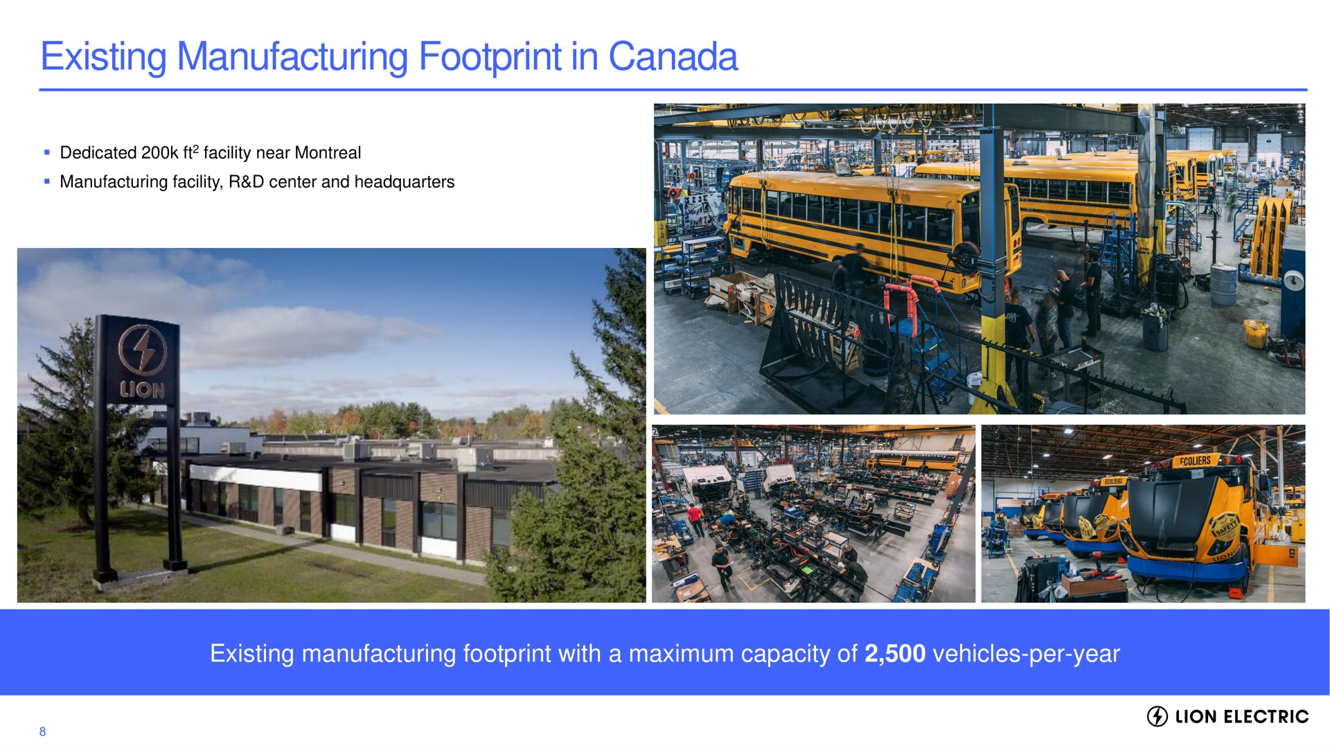 existing manufacturing footprint in canada existing manufacturing footprint with a maximum capacity of vehicles per year lion electric | Lion Electric