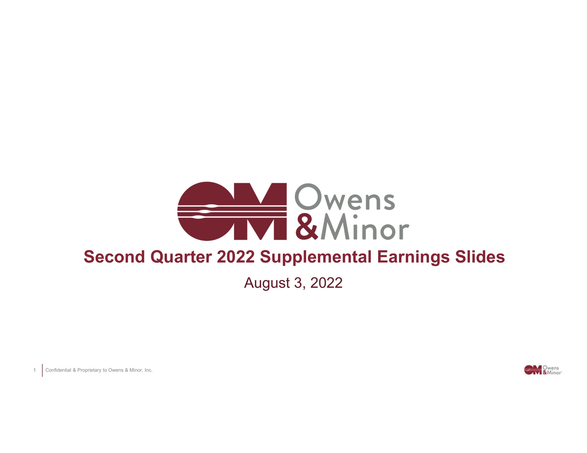 second quarter supplemental earnings slides august a weve minor | Owens&Minor