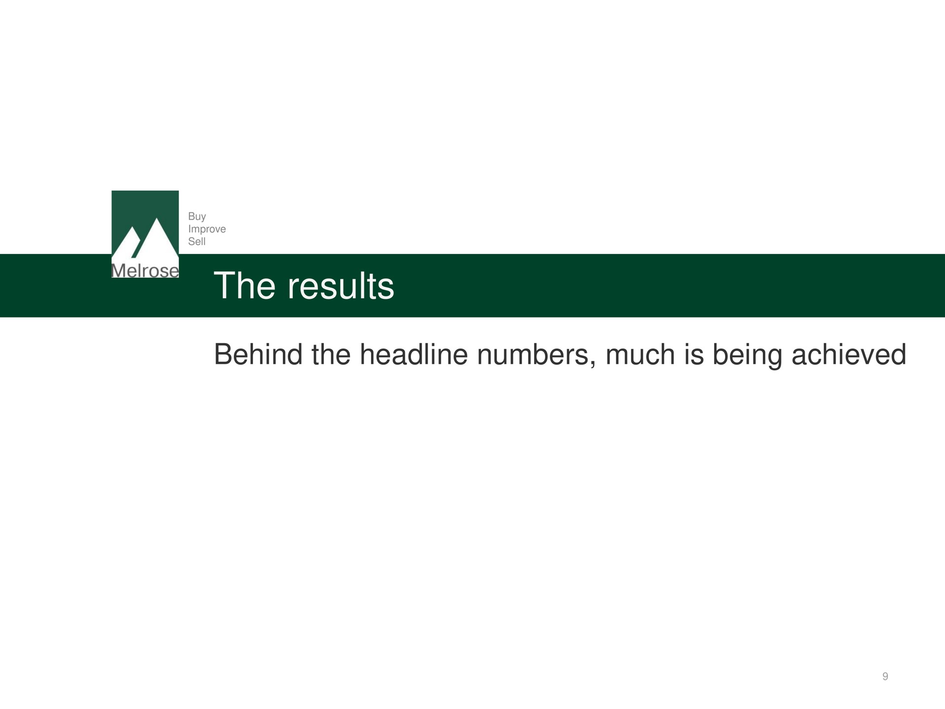 the results behind the headline numbers much is being achieved | Melrose