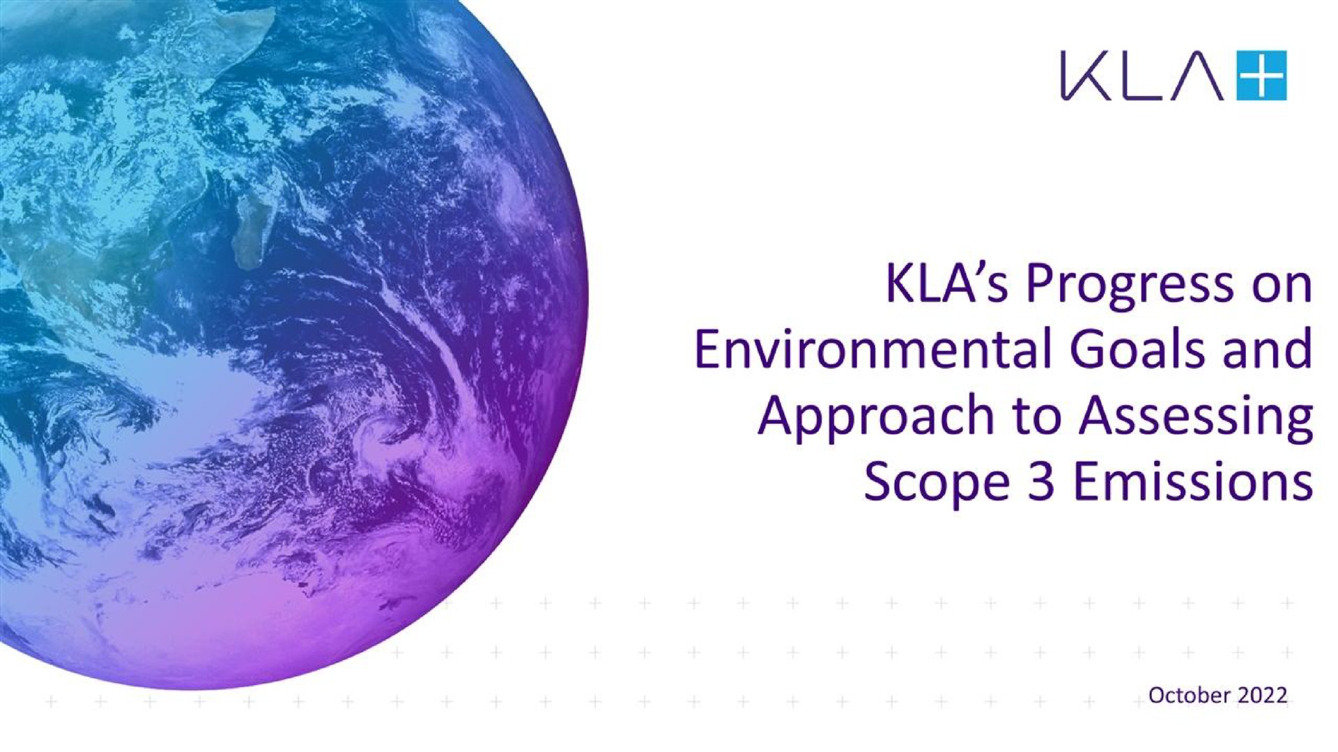 progress on environmental goals and approach to assessing scope emissions | KLA