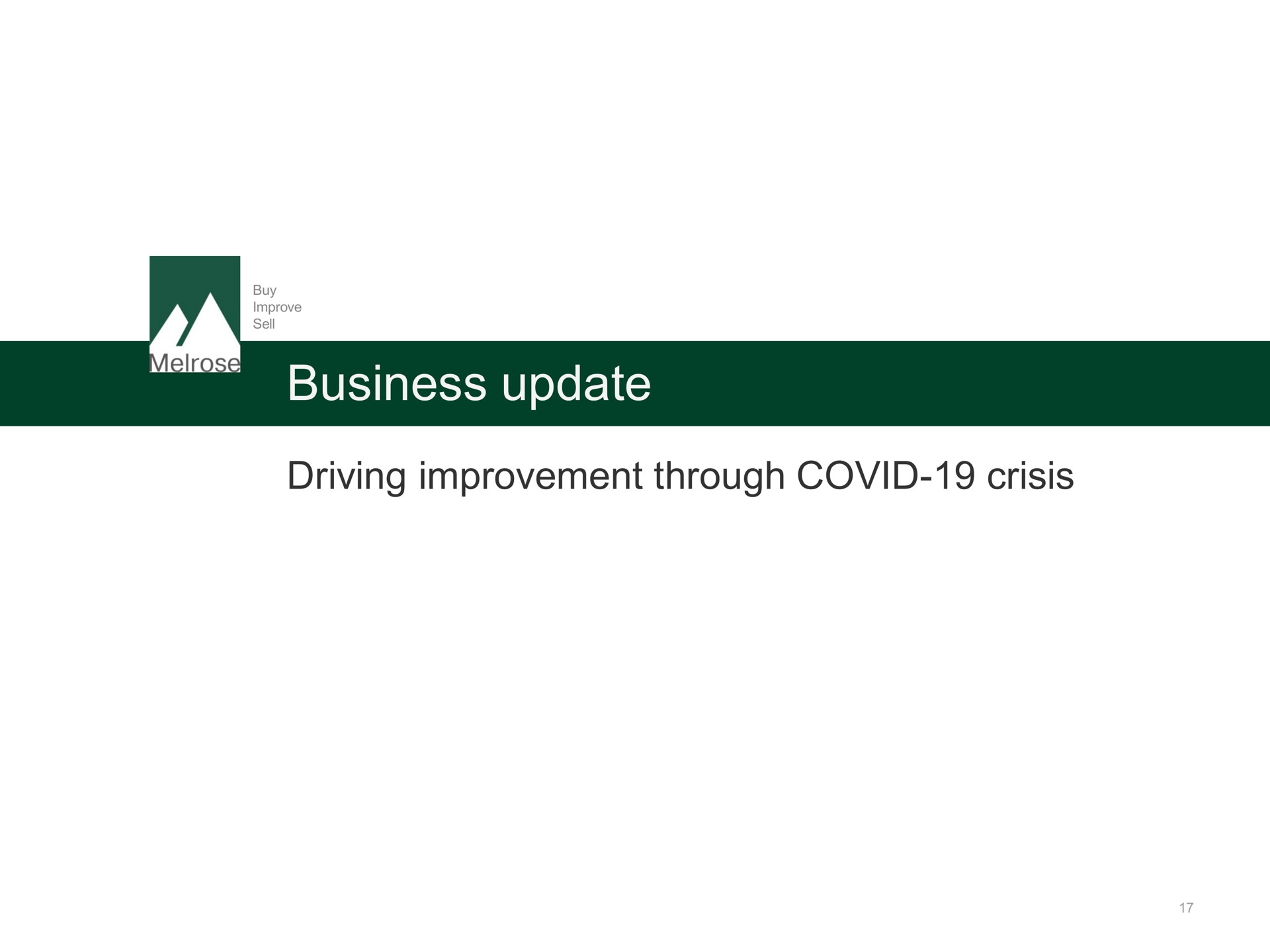 business update driving improvement through covid crisis | Melrose