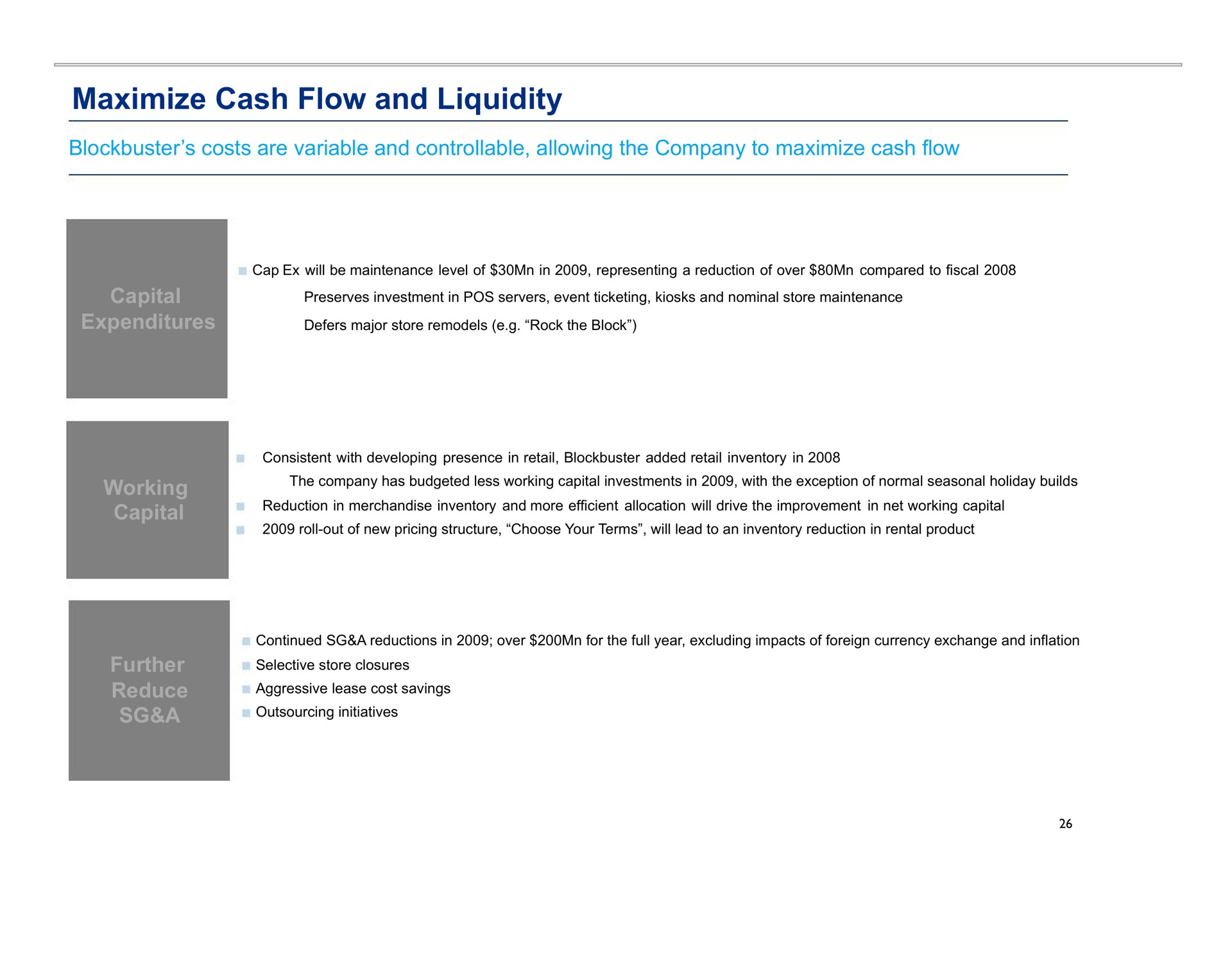 maximize cash flow and liquidity | Blockbuster Video