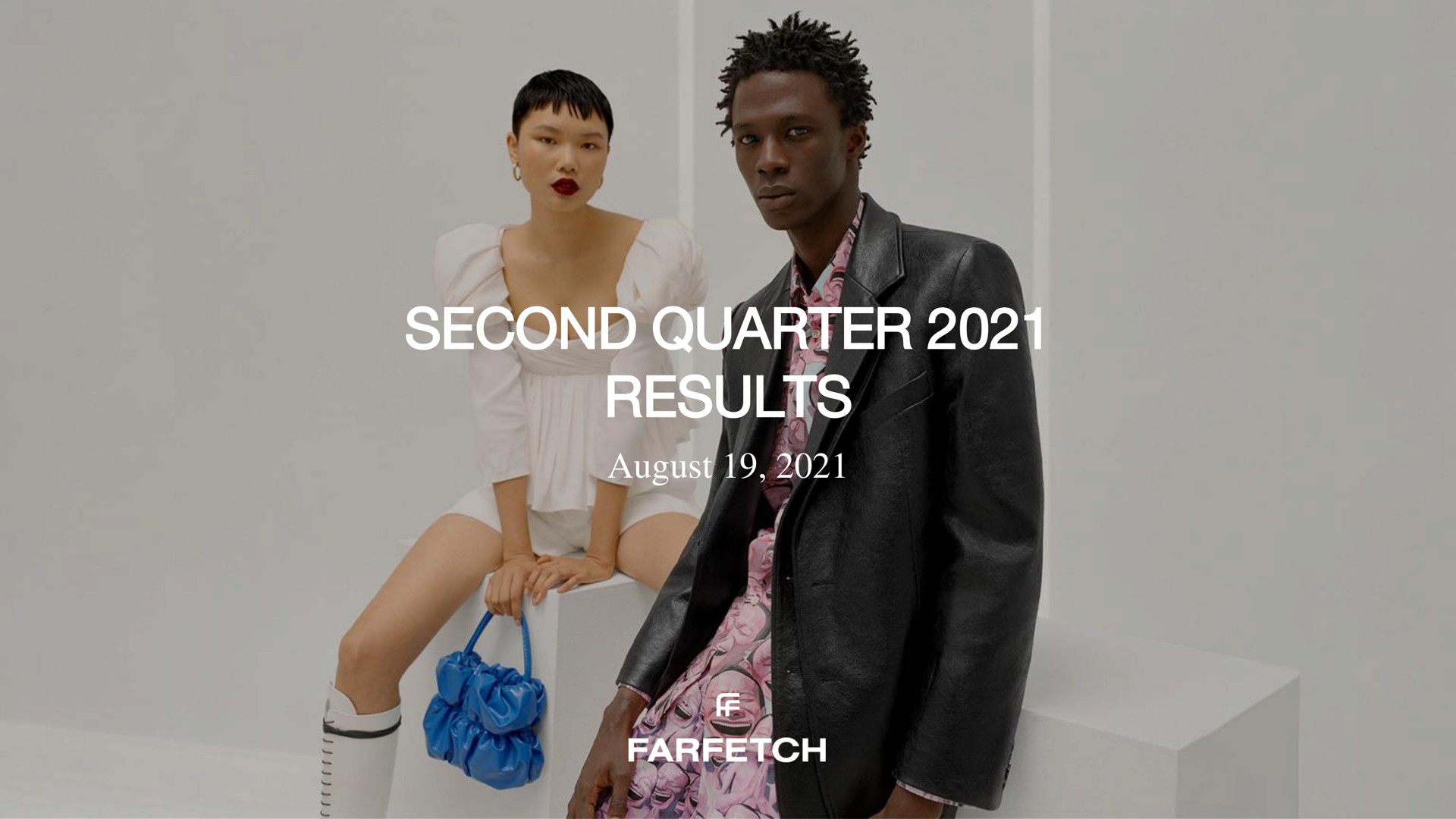second quarter results august | Farfetch