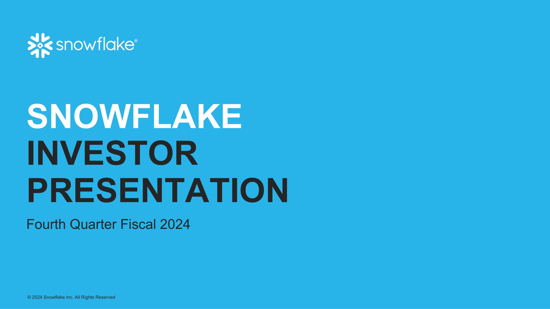 snowflake investor presentation | Snowflake
