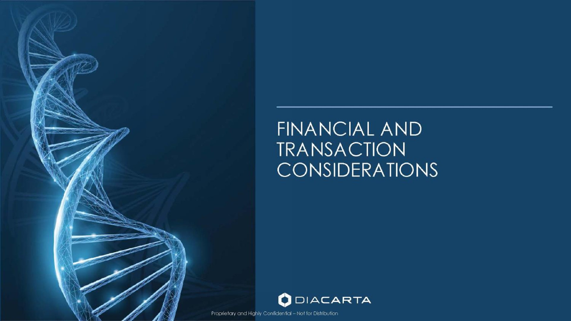 financial and transaction considerations | DiaCarta
