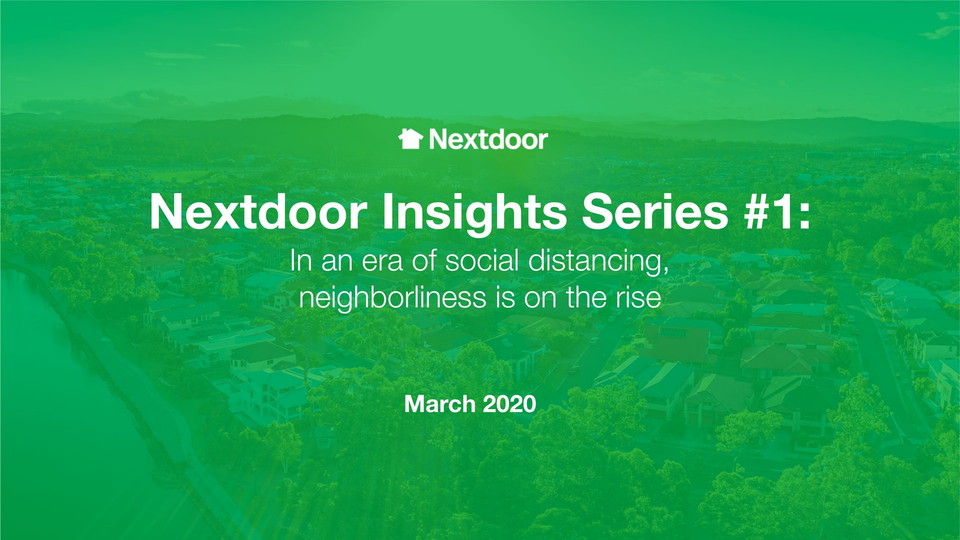 insights series in an era of social distancing neighborliness is on the rise | Nextdoor