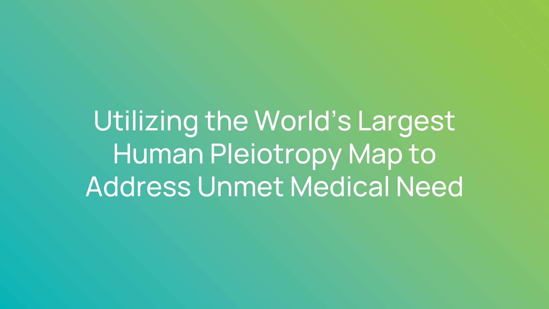 utilizing the world human map to address unmet medical need | 23andMe