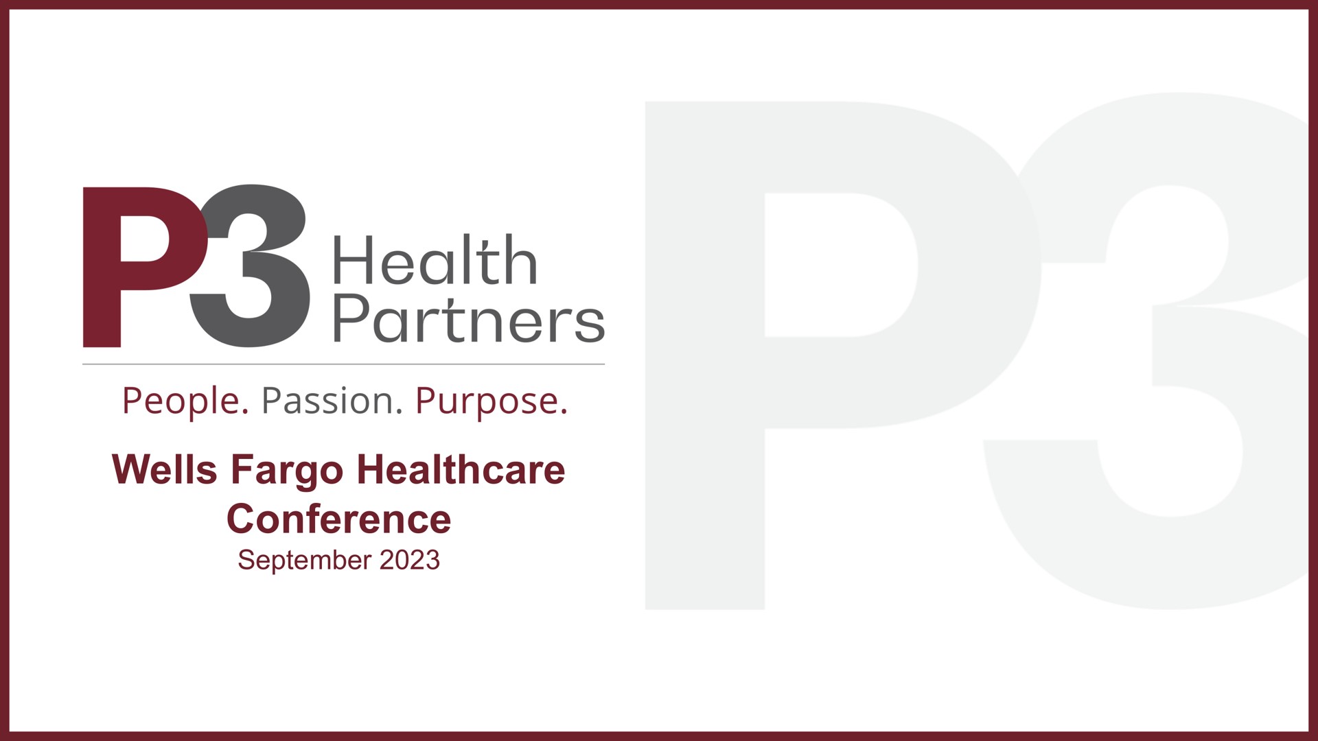 wells conference health partners people passion purpose | P3 Health Partners