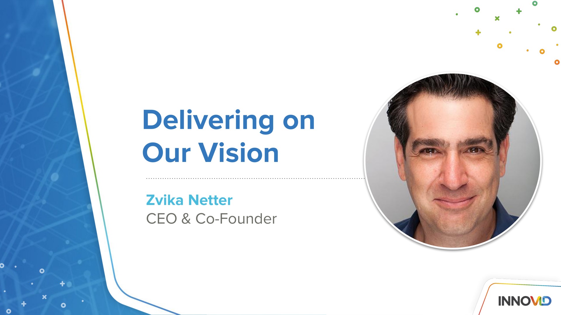 delivering on our vision netter founder | Innovid