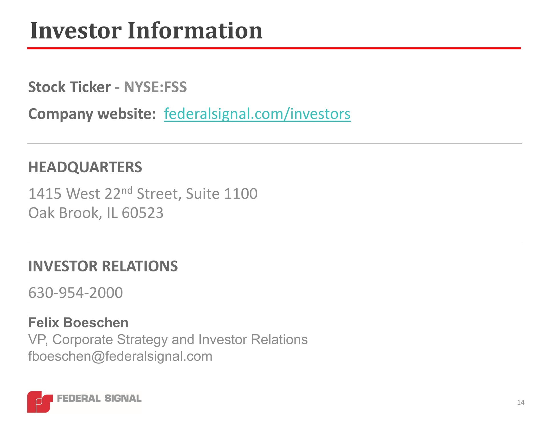 investor information stock ticker fss company investors headquarters west street suite oak brook investor relations | Federal Signal