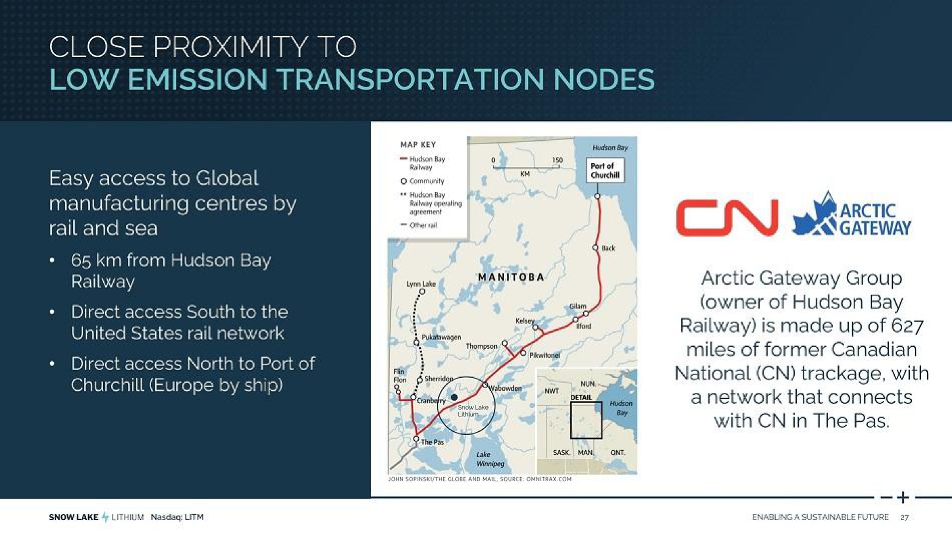 close proximity to low emission transportation nodes | Snow Lake Resources