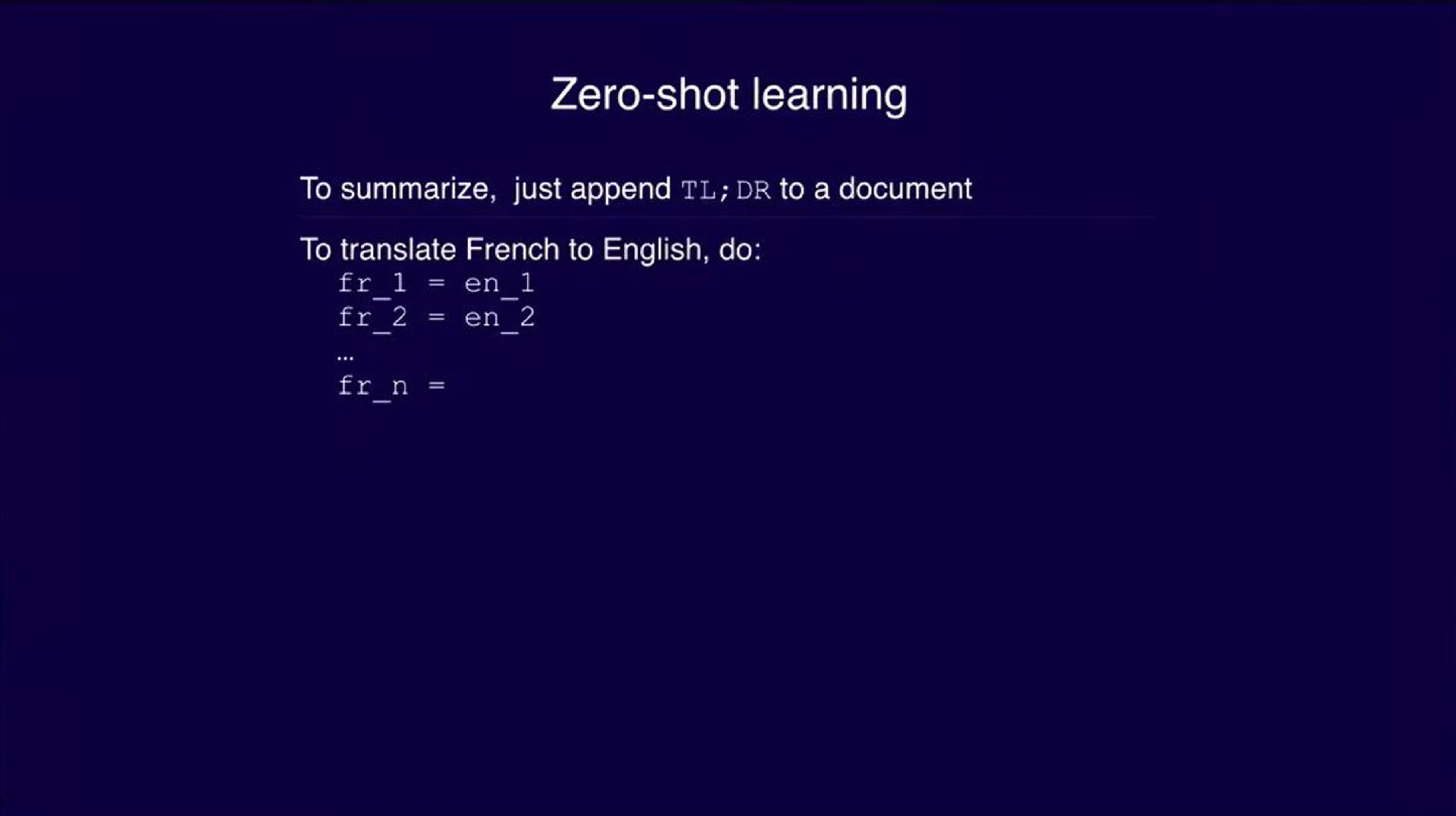 zero shot learning to summarize just append to a document to translate to do | OpenAI