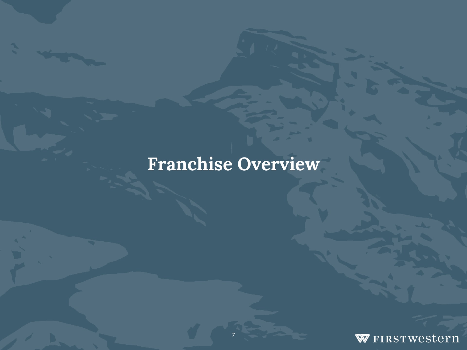 franchise overview | First Western Financial