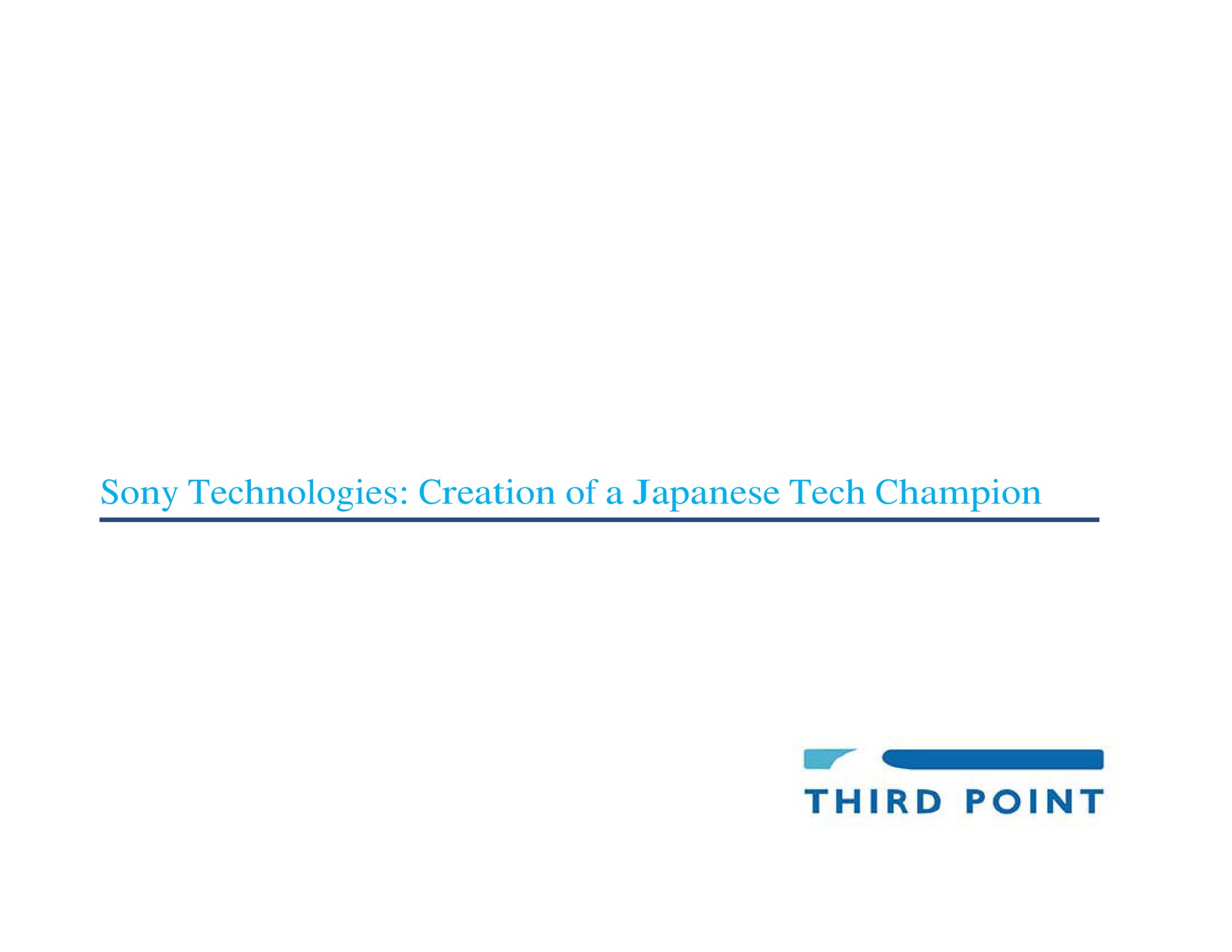 technologies creation of a tech champion third point | Third Point Management