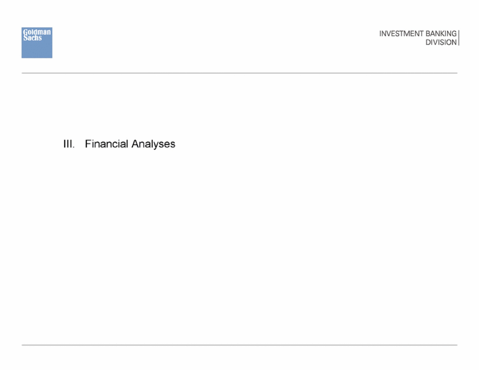 ill financial analyses | Goldman Sachs