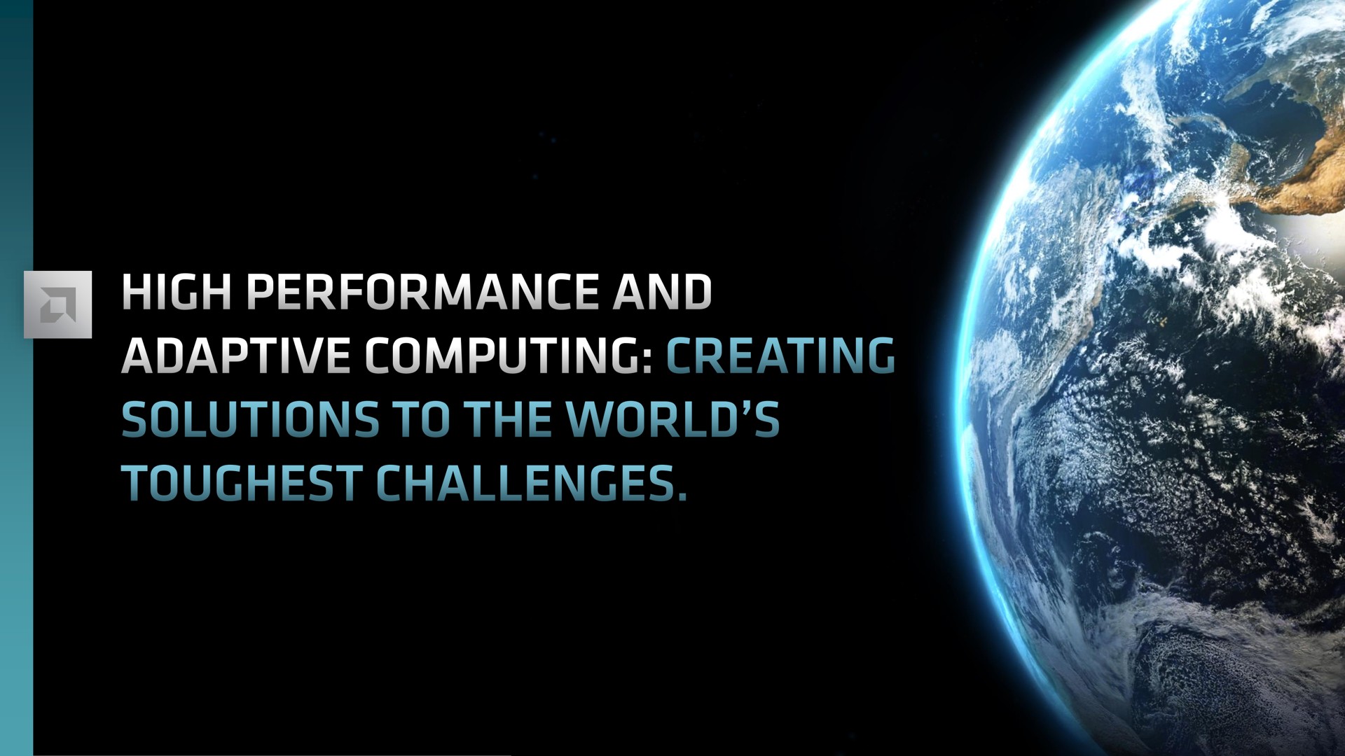 high performance and adaptive computing creating solutions to the world challenges | AMD