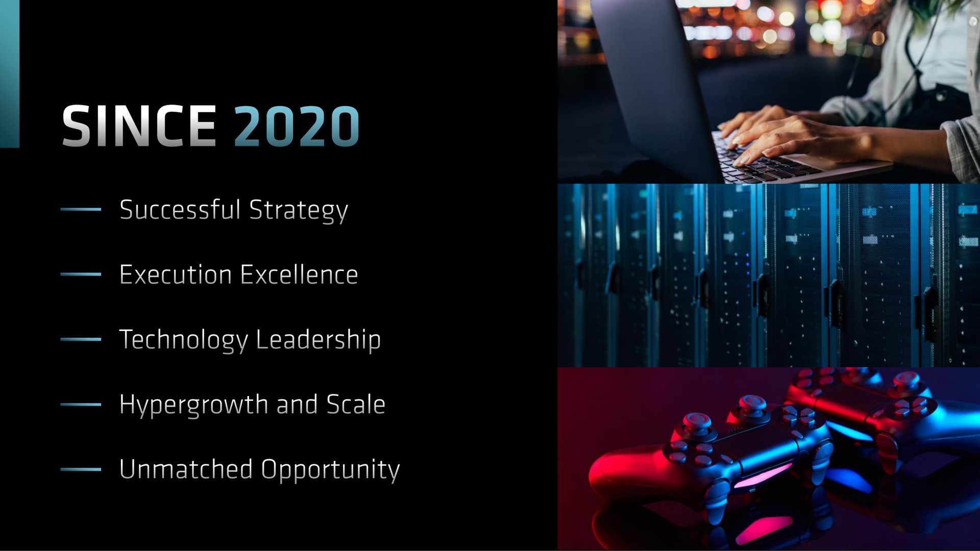 since successful strategy execution excellence technology leadership and scale unmatched opportunity | AMD