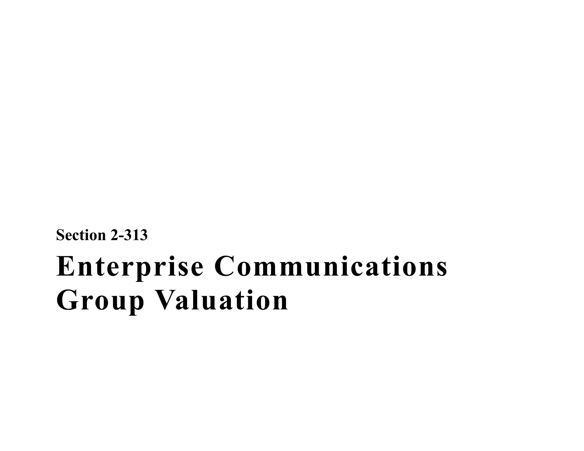 section enterprise communications group valuation | Bear Stearns