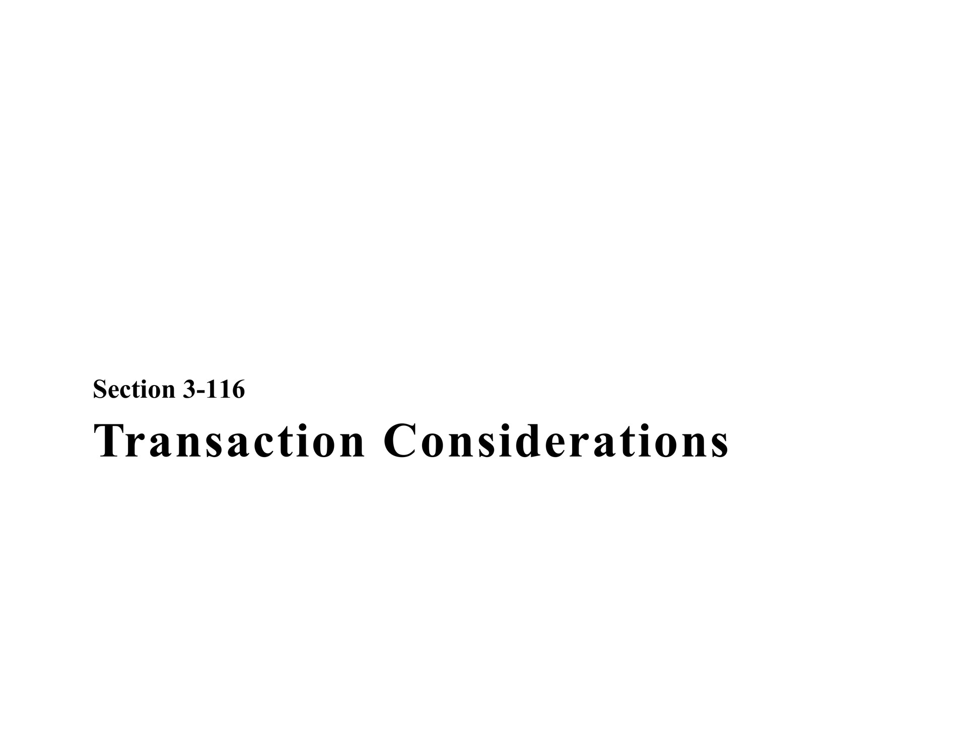 section transaction considerations | Bear Stearns