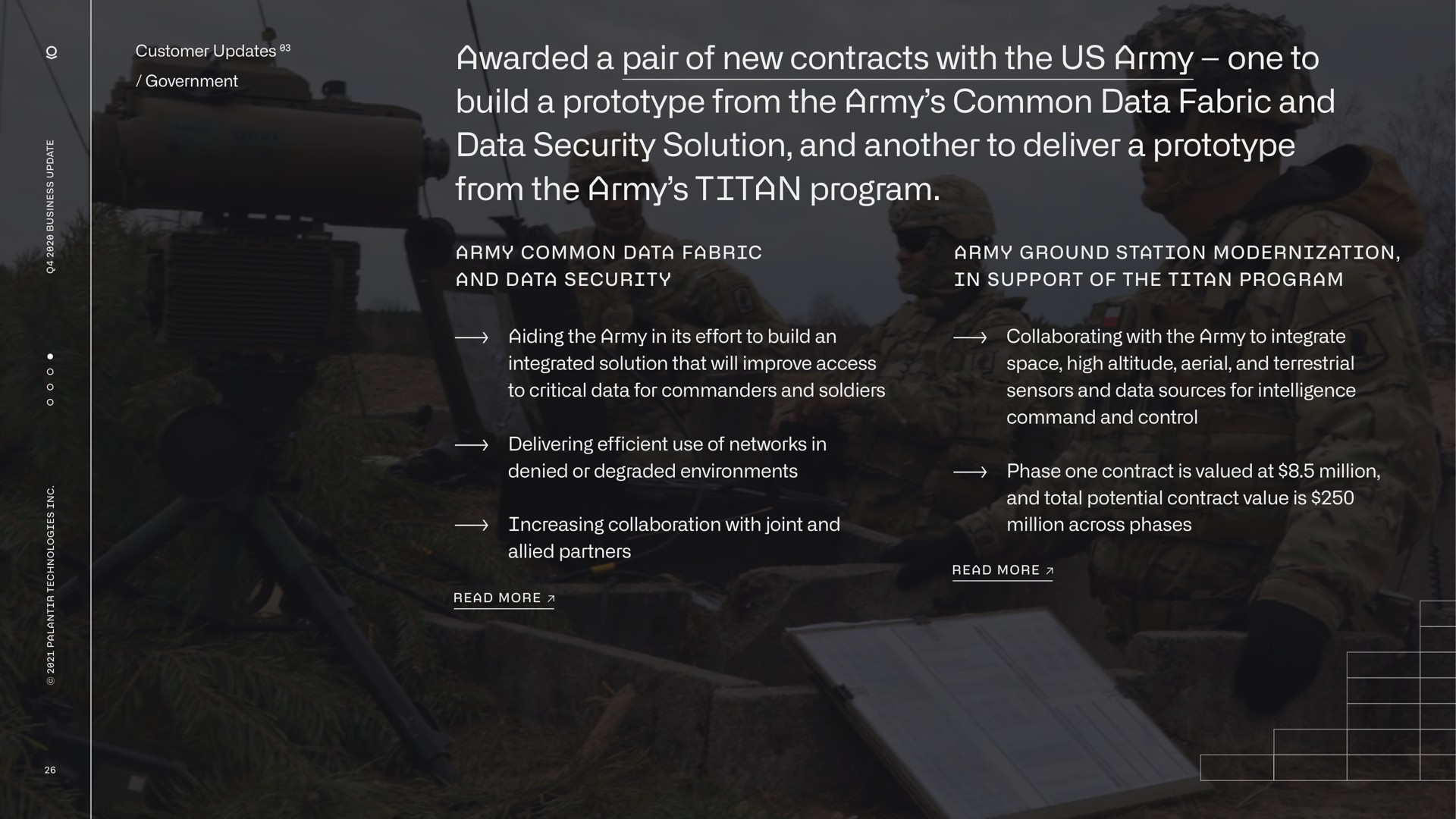 awarded a pair of new contracts with the us army one to build a prototype from the army common data fabric and data security solution and another to deliver a prototype from the army program | Palantir