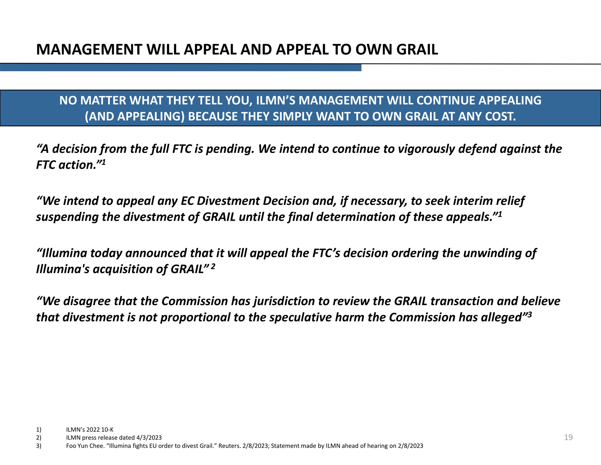 management will appeal and appeal to own grail today announced that it the decision ordering the unwinding of acquisition of | Icahn Enterprises