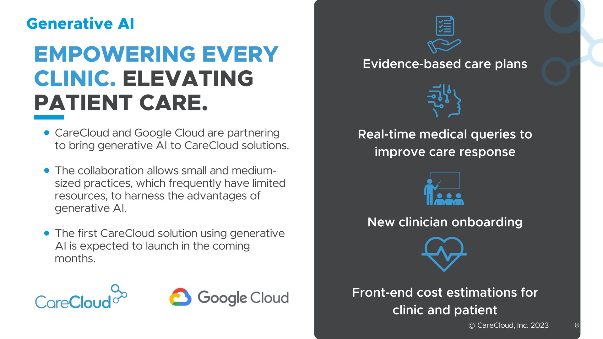 and cloud are partnering to bring generative to solutions the collaboration allows small and medium sized practices which frequently have limited resources to harness the advantages of generative the first solution using generative is expected to launch in the coming months empowering every clinic elevating patient care evidence based care plans real time medical queries improve care response new clinician clinic patient | CareCloud