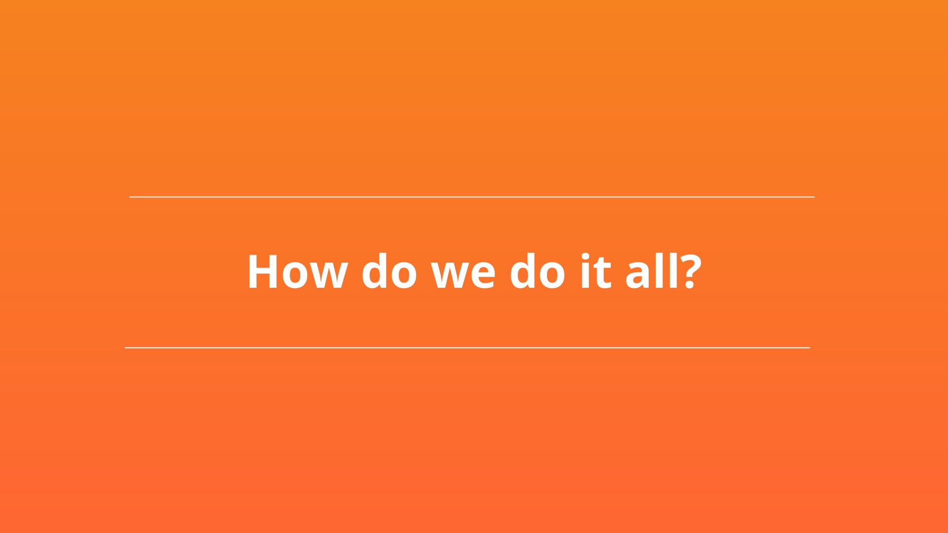 how do we do it all | Cloudflare