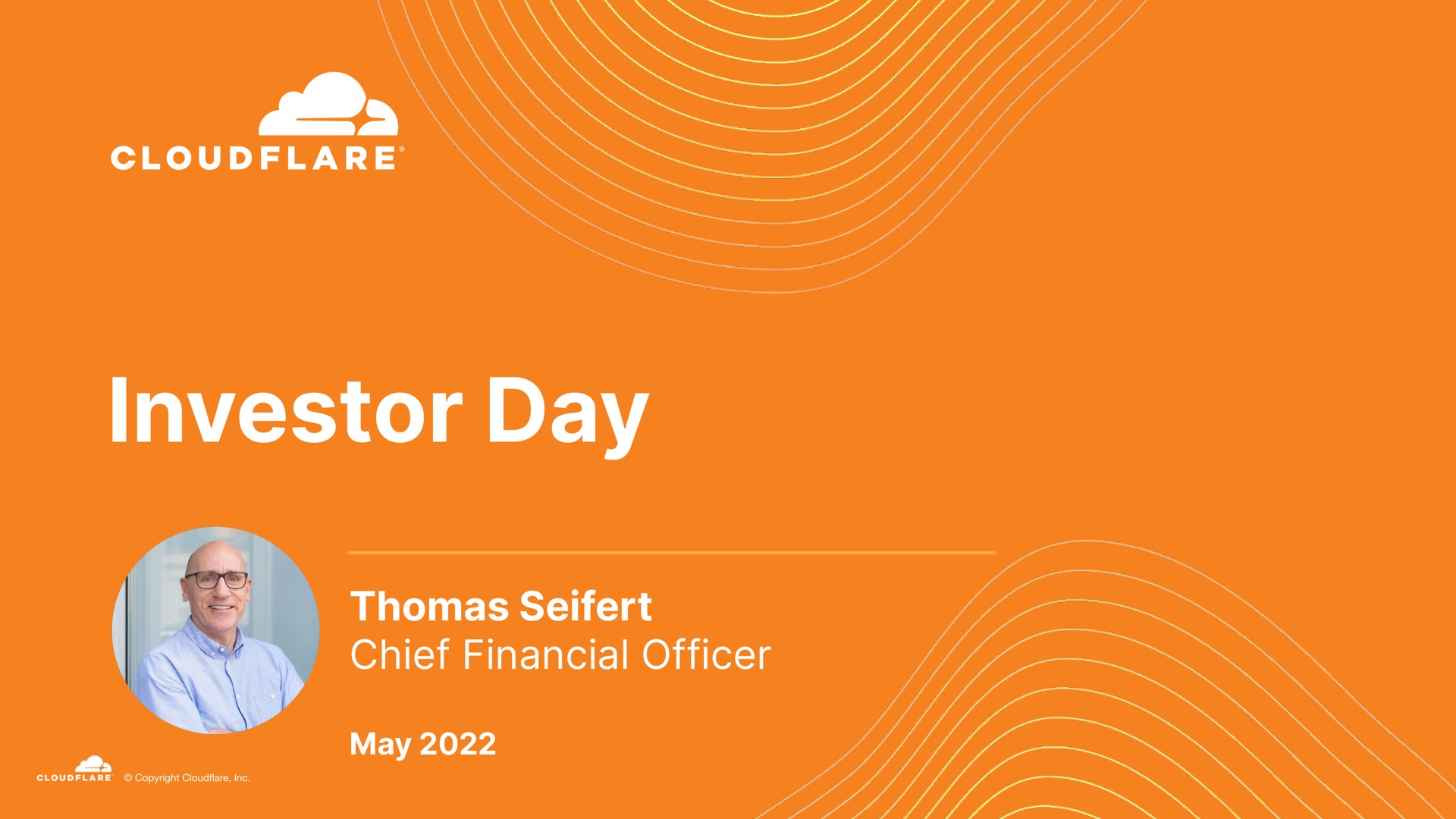 investor day chief financial officer a may | Cloudflare