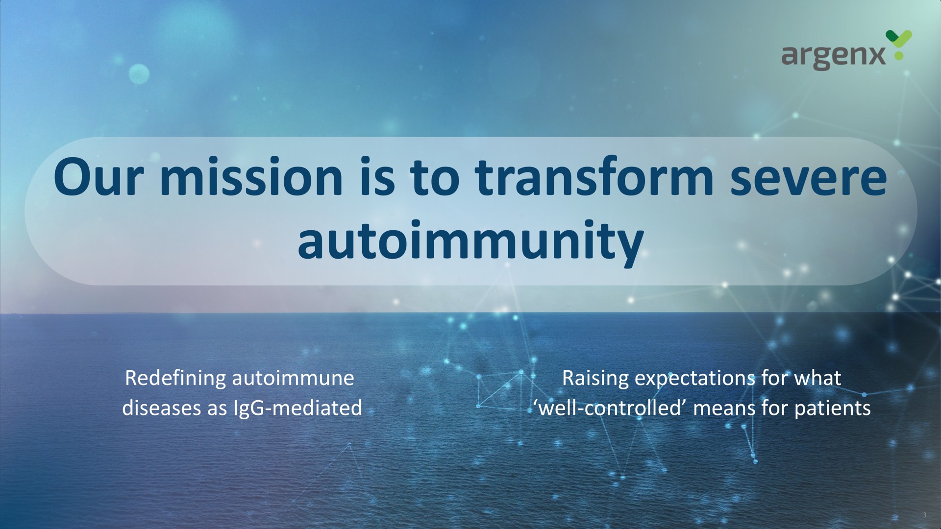 our mission is to transform severe autoimmunity diseases mediated eve patel | argenx SE