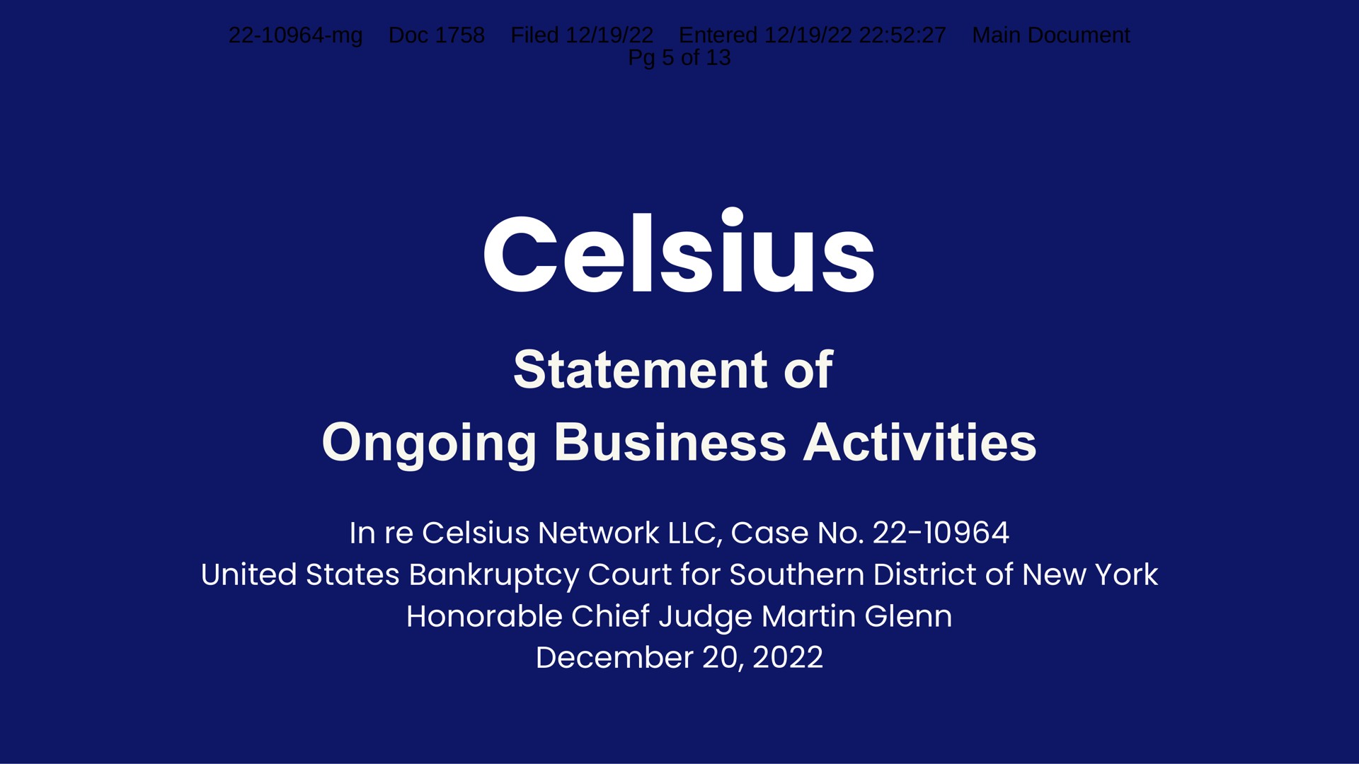 statement of ongoing business activities in network case no united states bankruptcy court for southern district of new york honorable chief judge martin | Celsius Network