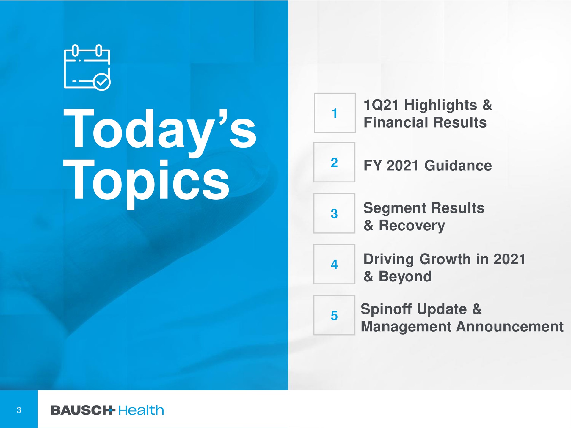 today topics highlights financial results guidance segment results recovery driving growth in beyond update management announcement | Bausch Health Companies