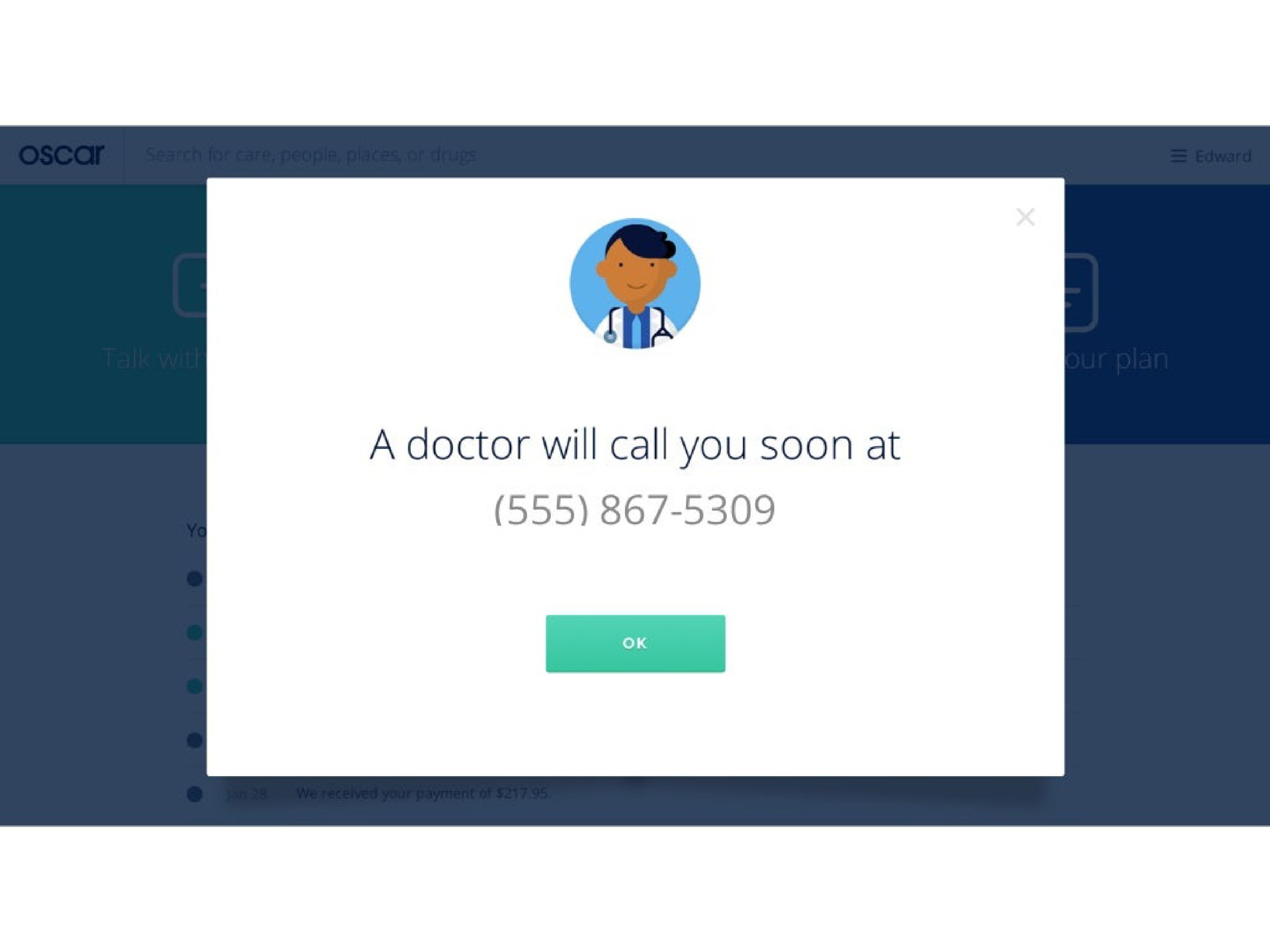 a doctor will call you soon at | Oscar Health