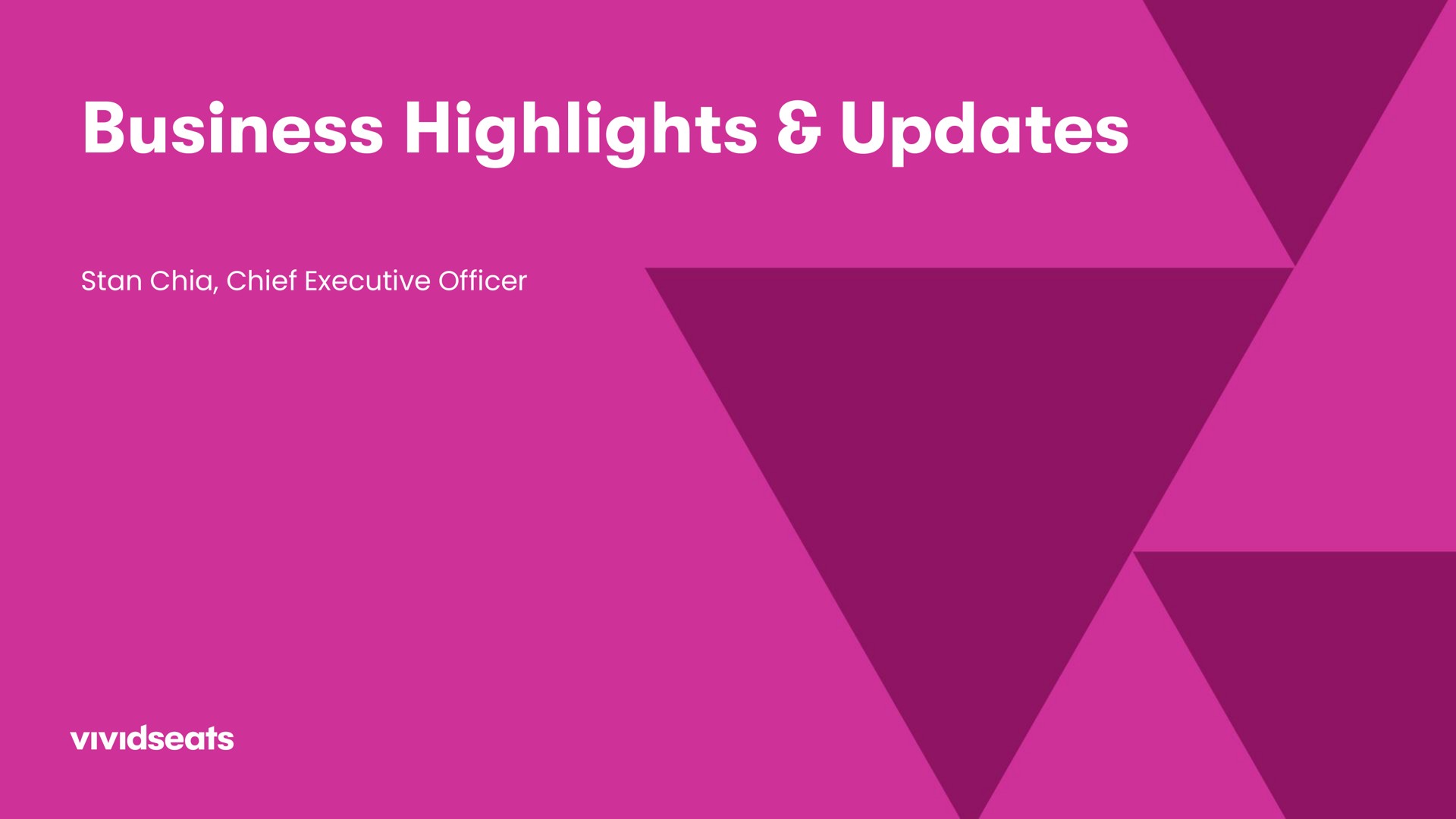 business highlights updates | Vivid Seats