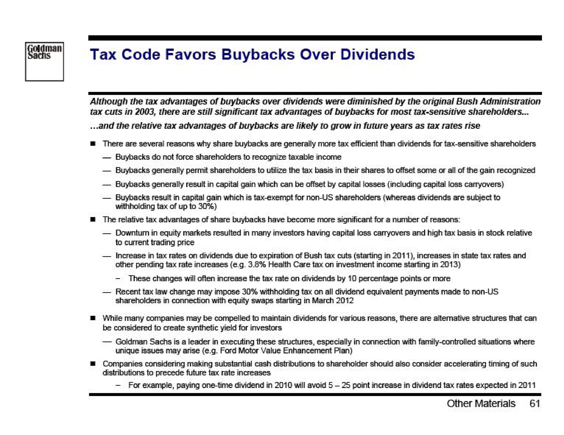 tax code favors over dividends | Goldman Sachs