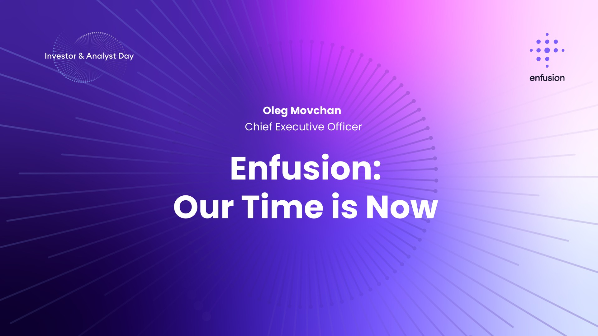 our time is now | Enfusion