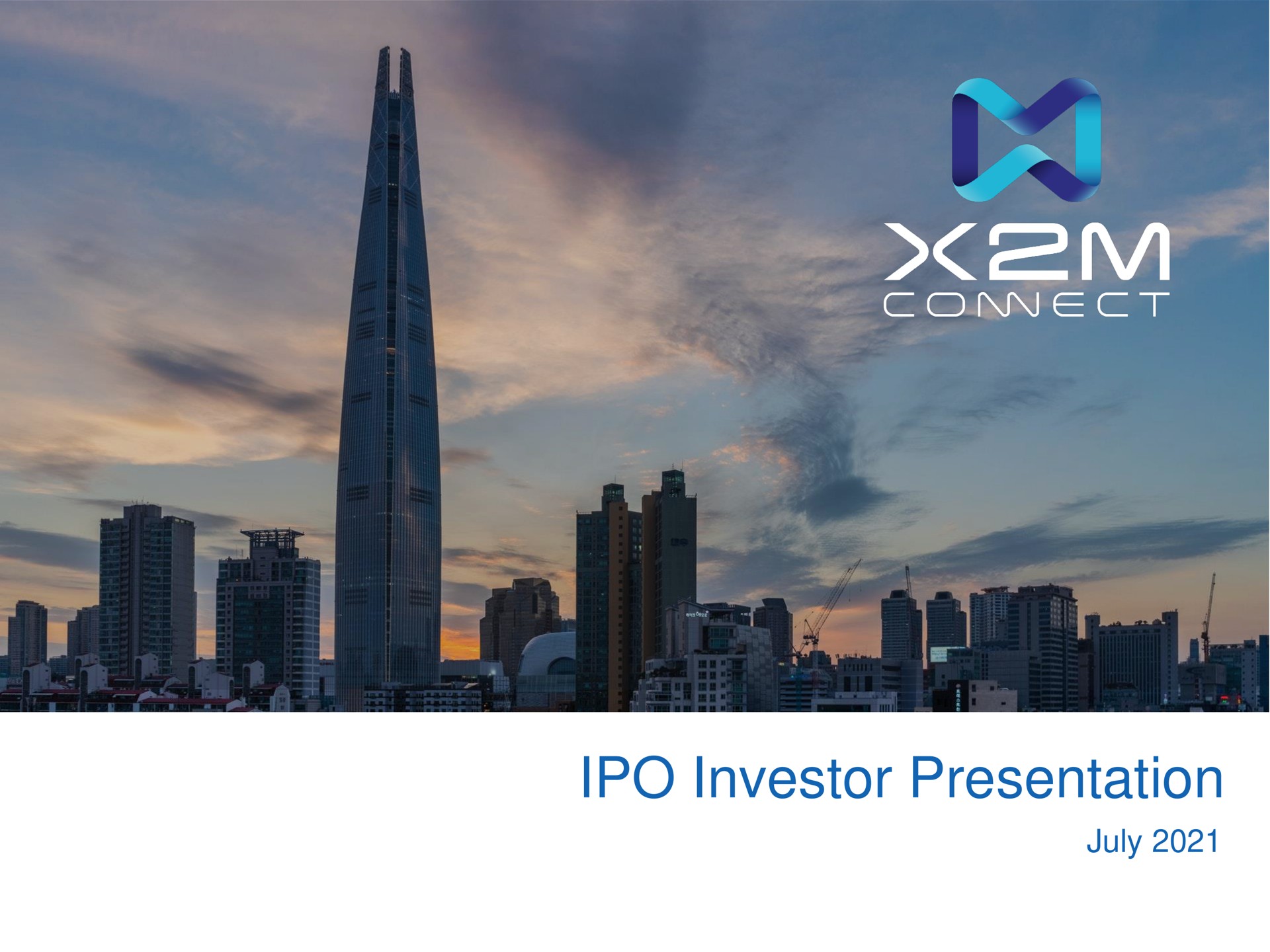 investor presentation | X2M Connect