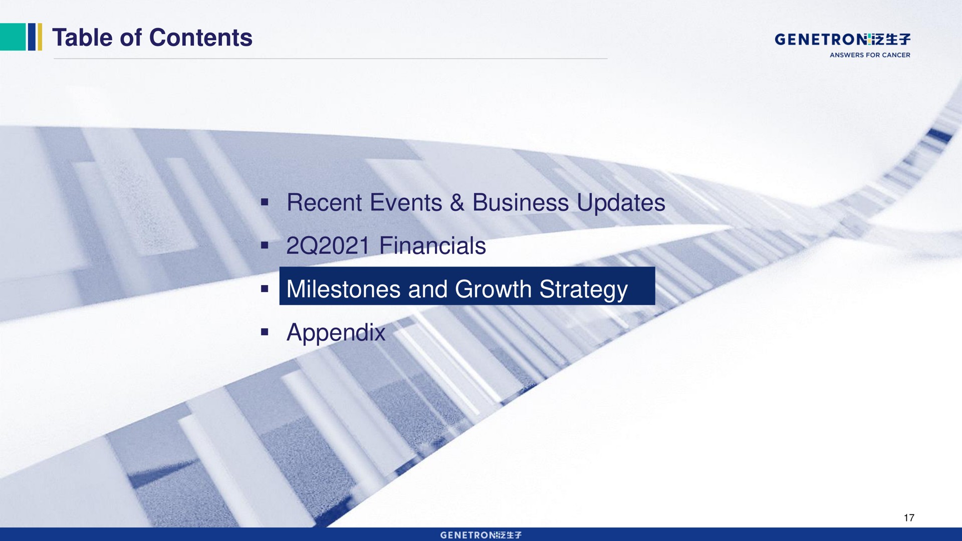 table of contents recent events business updates milestones and growth strategy appendix ones | Genetron