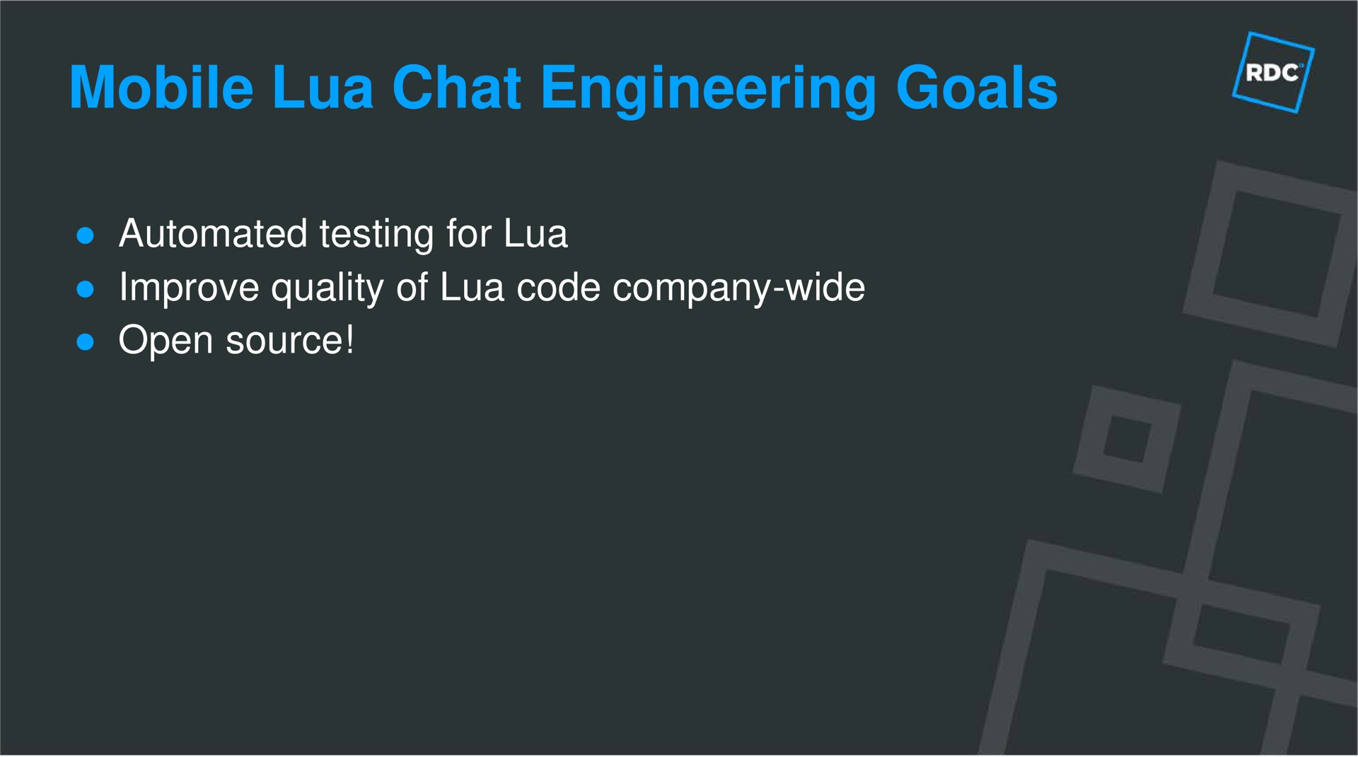 mobile chat engineering goals testing for improve quality of code company wide open source | Roblox