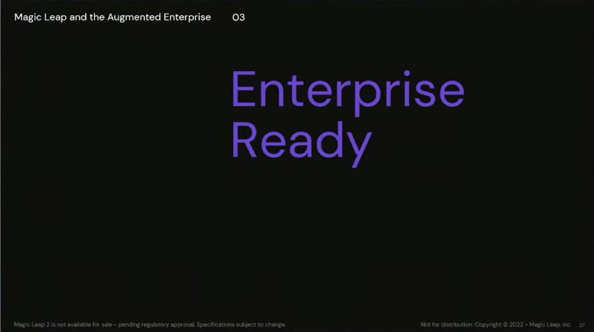 enterprise ready | Magic Leap