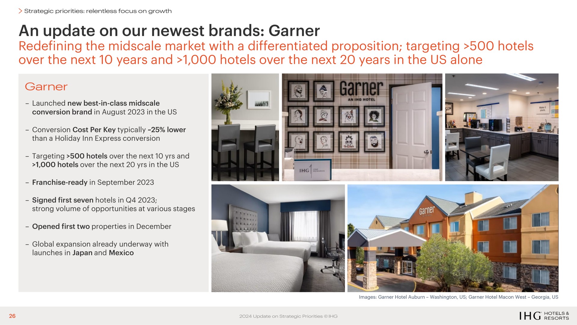 an update on our brands garner redefining the market with a differentiated proposition targeting hotels over the next years and hotels over the next years in the us alone | IHG Hotels