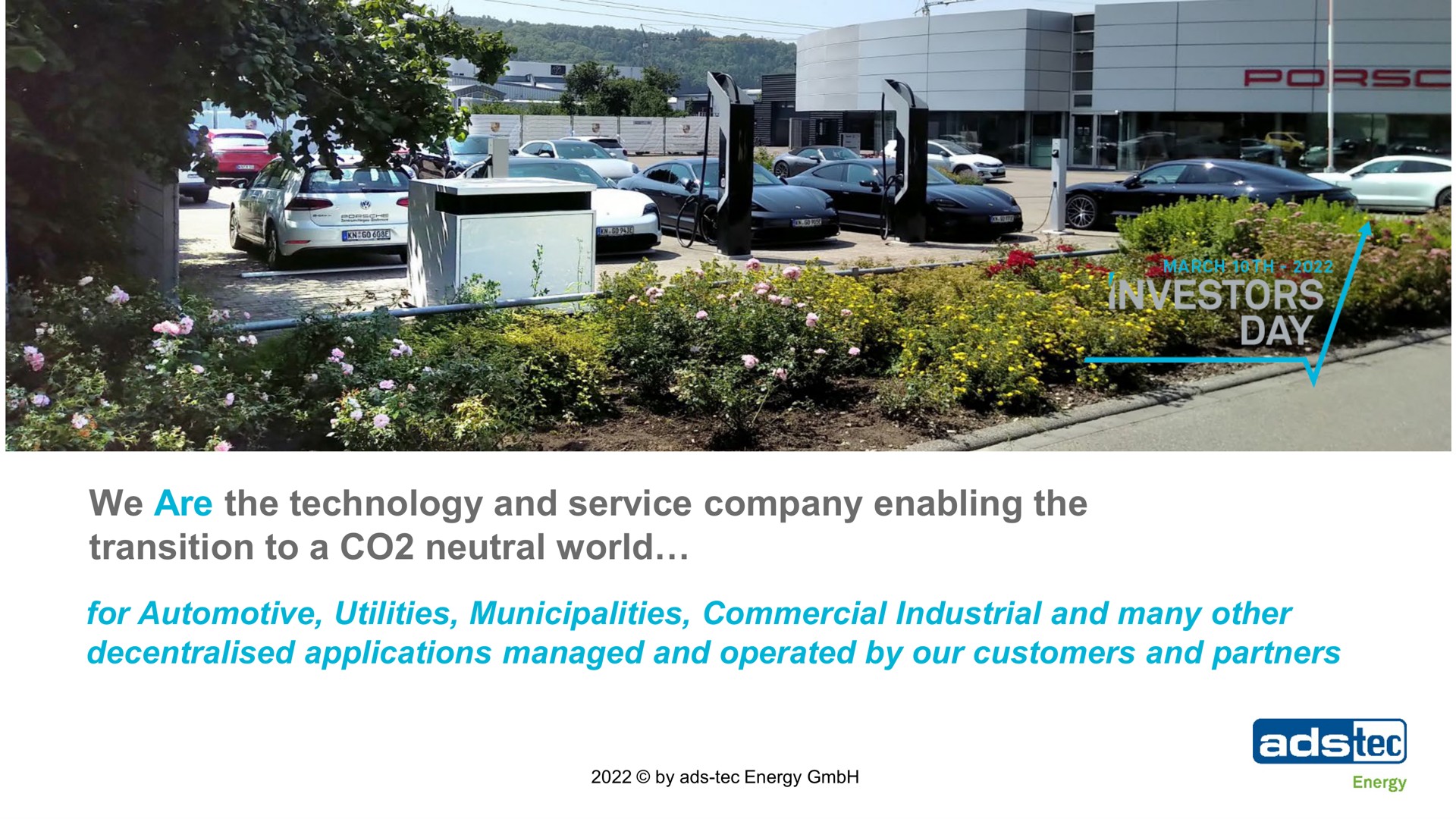 we are the technology and service company enabling the transition to a neutral world for automotive utilities municipalities commercial industrial and many other applications managed and operated by our customers and partners | ads-tec Energy