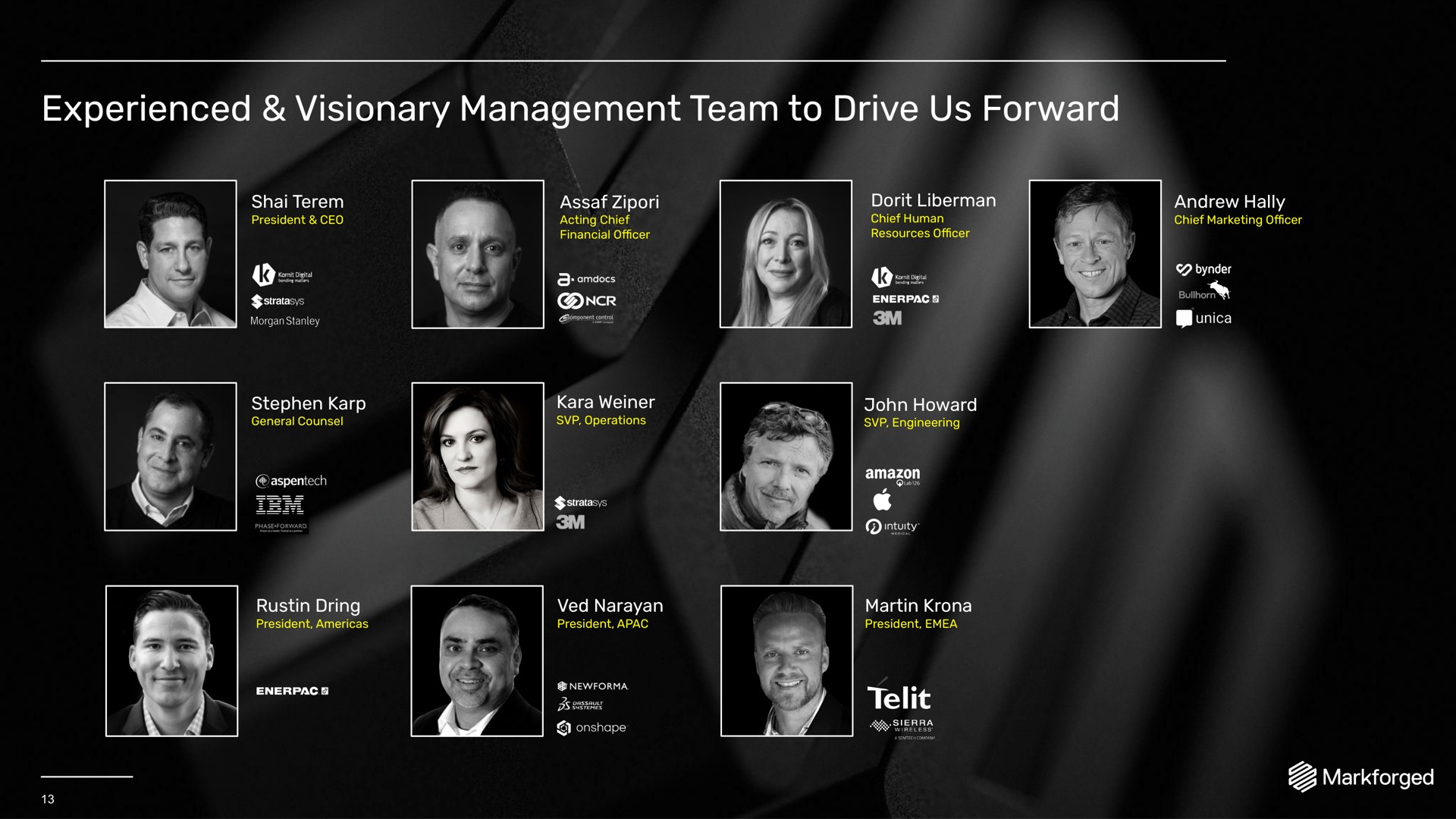 experienced visionary management team to drive us forward i | Markforged