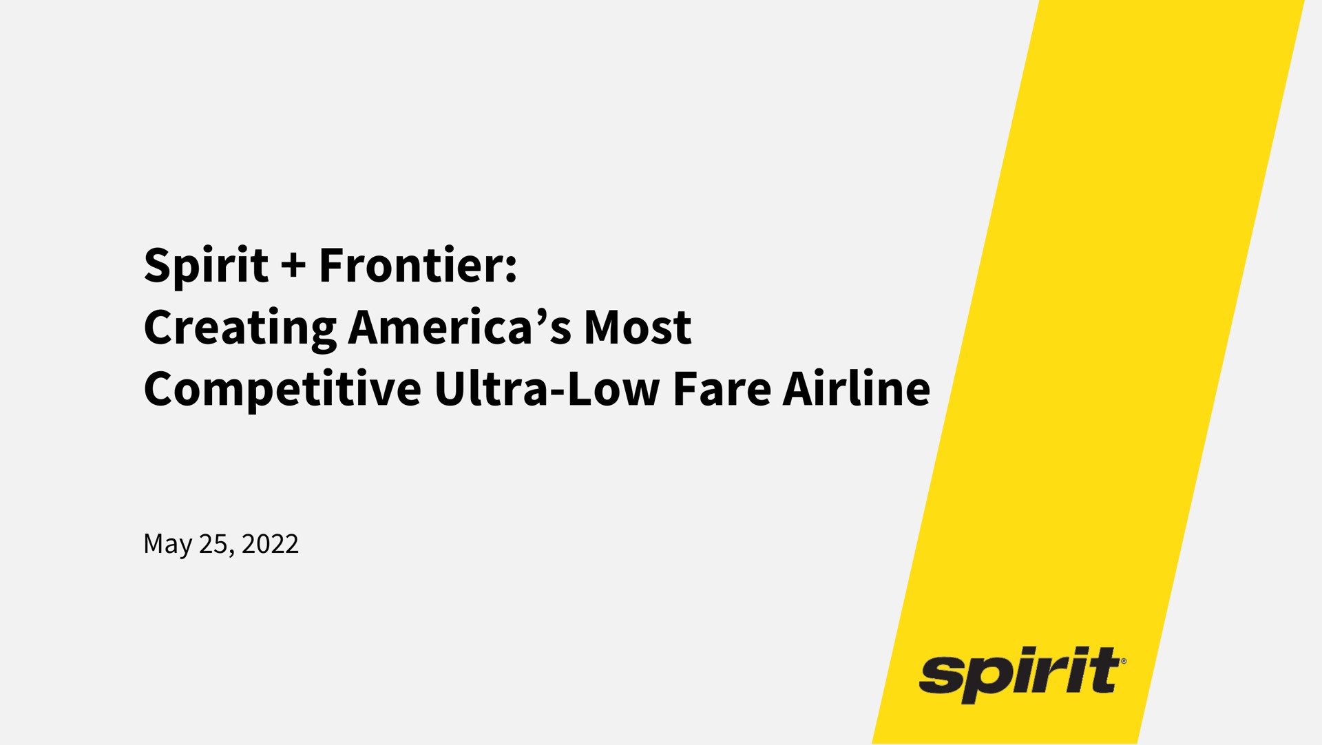 spirit frontier creating most competitive ultra low fare may | Spirit